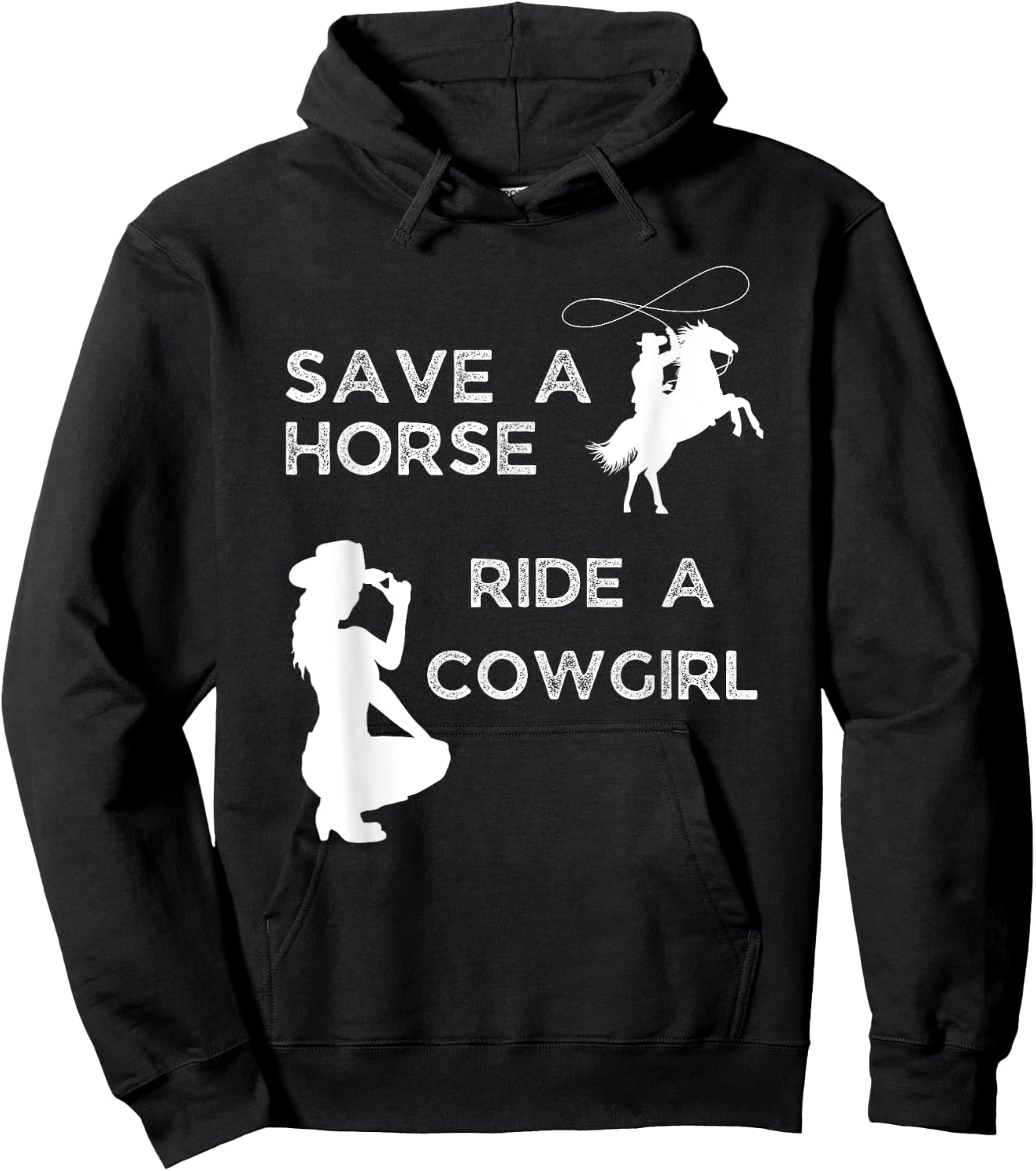 Save a horse ride with a cowgirl Hoodie - Hoodie | Black