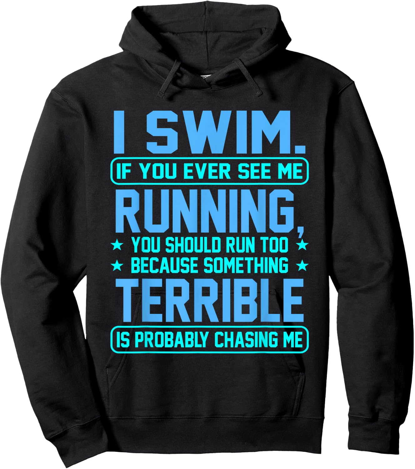 I Swim Fun Sarcasm Swimmer Swimming Coach Men Women Graphic Hoodie - Hoodie | Black