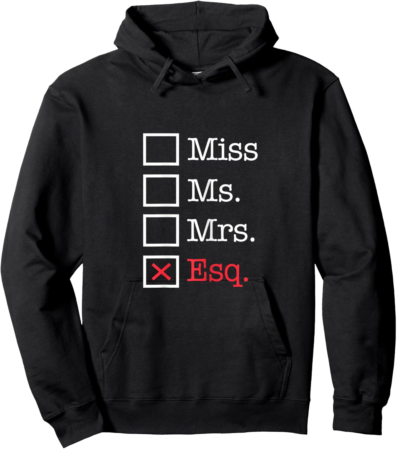 Miss Ms Mrs Esq Funny Law Student Esquire Graduation Hoodie - Hoodie | Black