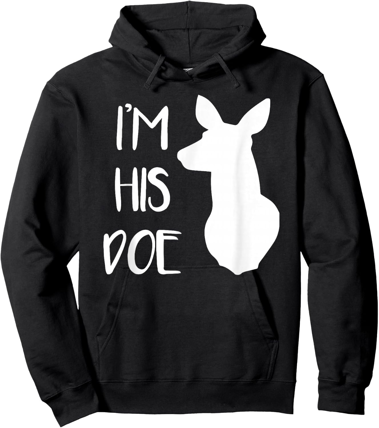 I'm His Doe - Cute Couples Shirt Design! Hoodie - Hoodie | Black