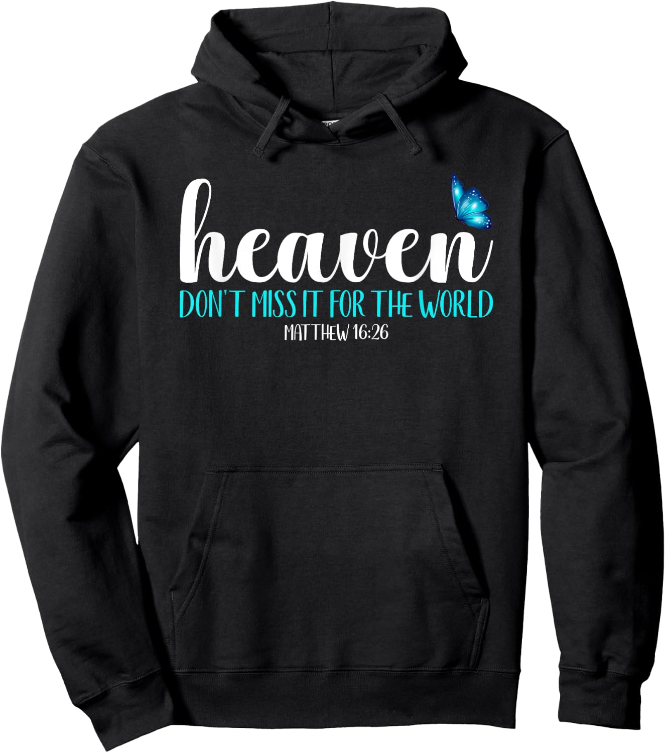 Heaven - Don't Miss It For the World Blue Butterfly Hoodie - Hoodie | Black