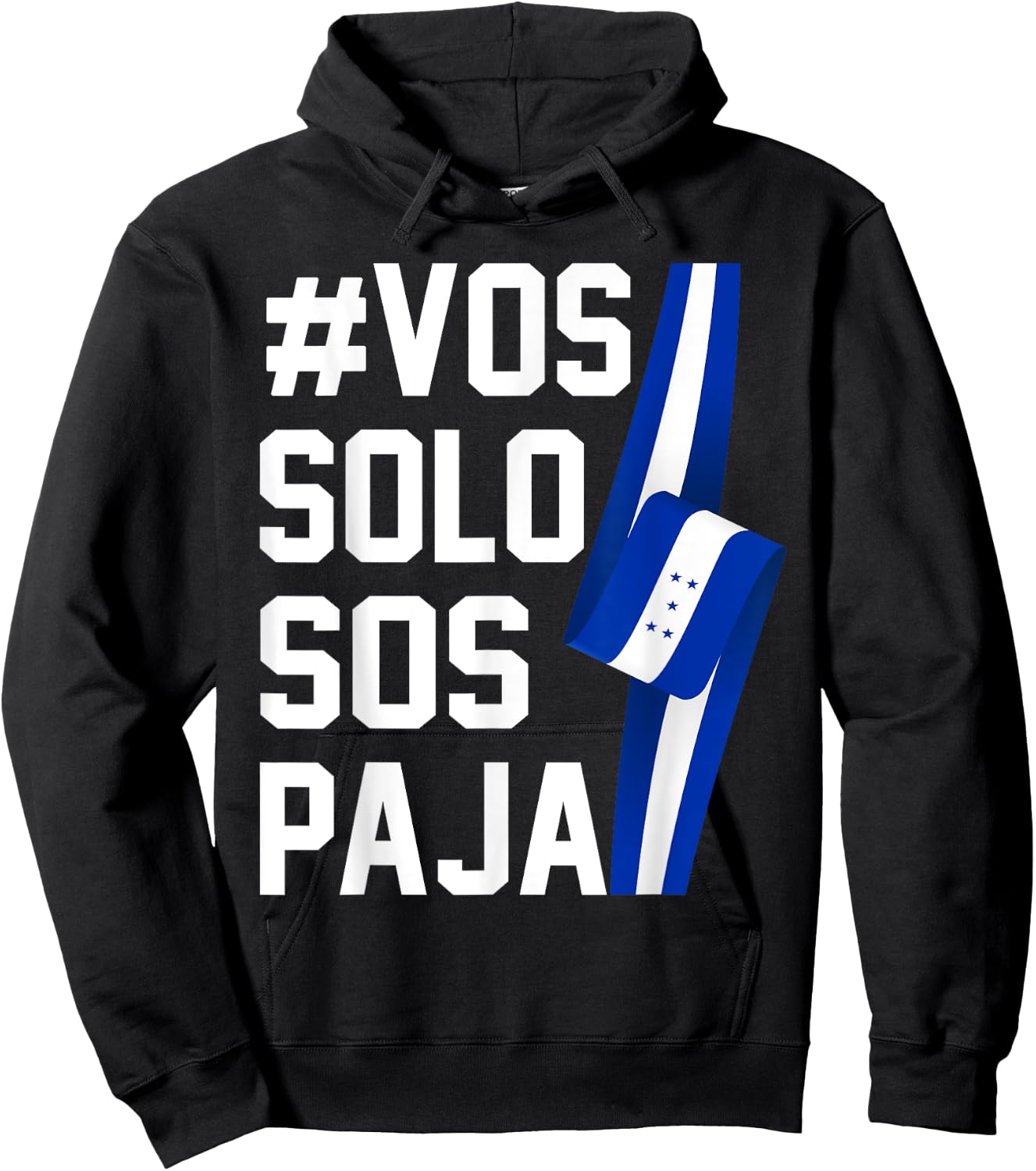Honduras Flag Catracho Pride Hondureño Vos Solos Sos Pajas Hoodie - Hoodie | Black