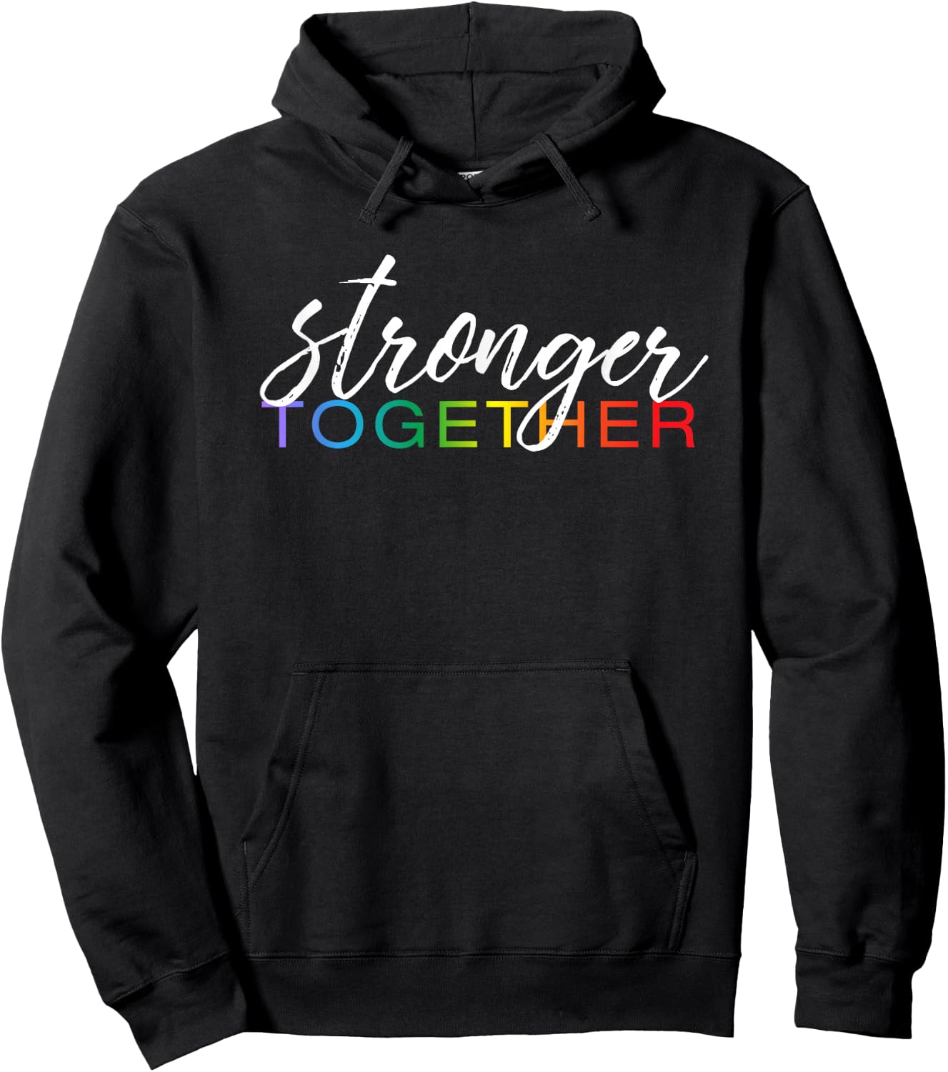 Stronger Together Shirt, Cute LGBTQ Pride Month March Gift Hoodie - Hoodie | Black