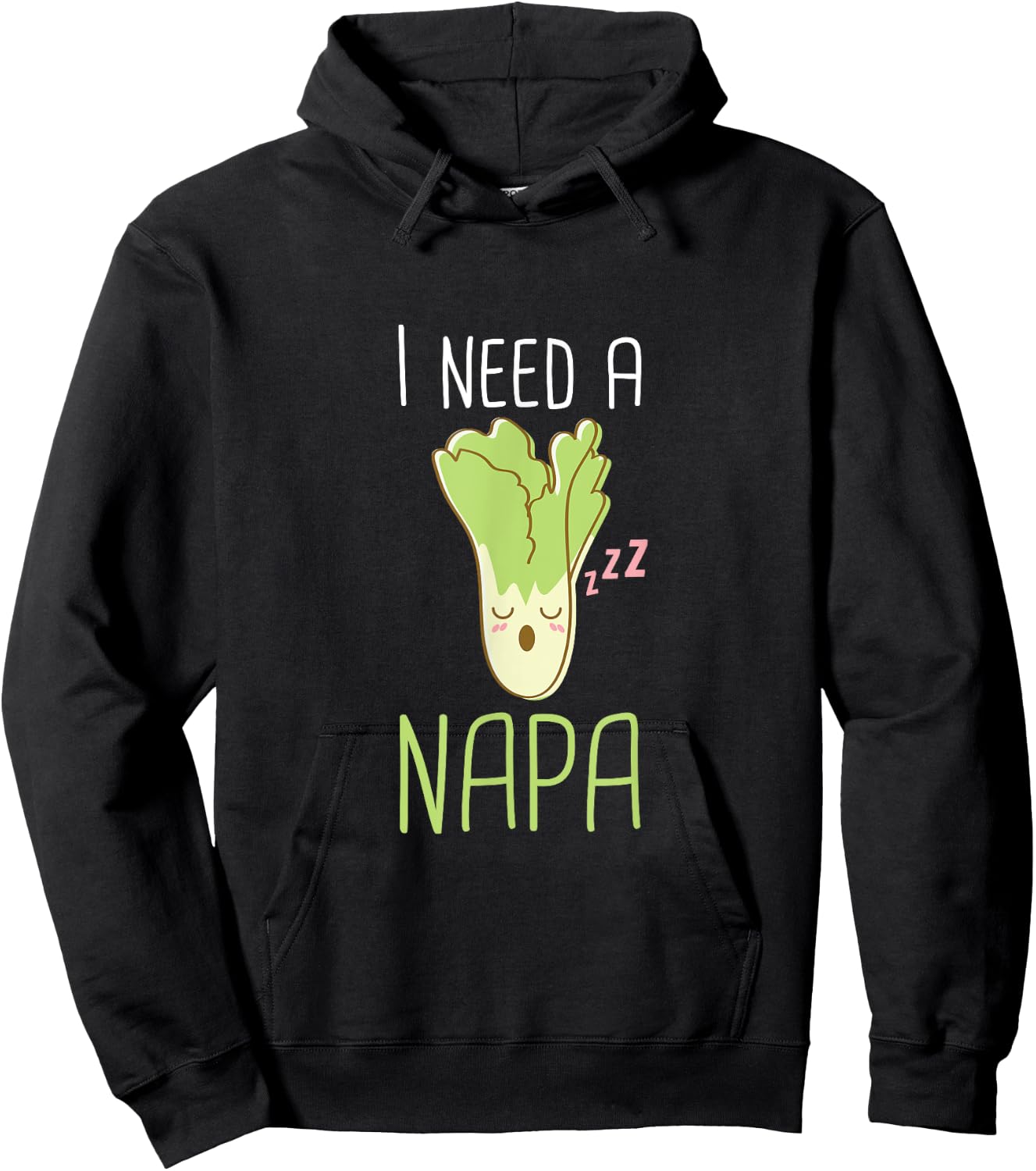 I Need a Napa Funny Nap Cabbage Kawaii Meme Hoodie - Hoodie | Black