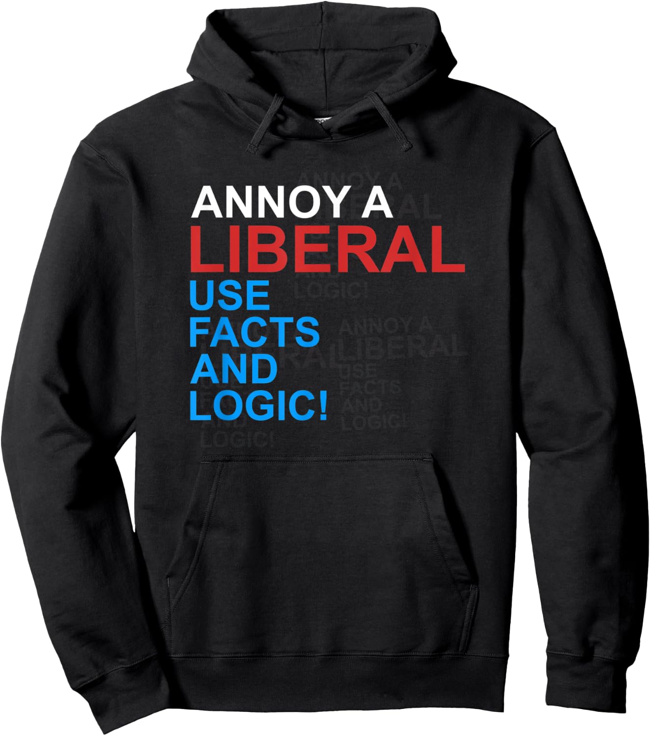 Antiliberal Annoy A Liberal Republican Conservative Gag Gift Hoodie - Hoodie | Black