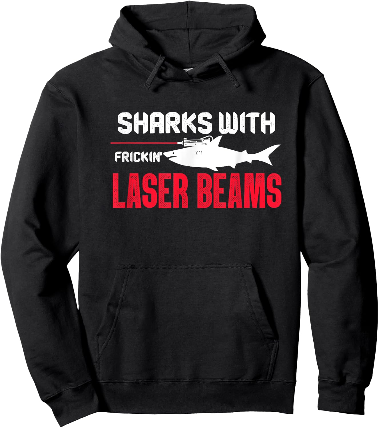Sharks with Frickin Laser Beams Shark Austin Sayings Hoodie - Hoodie | Black