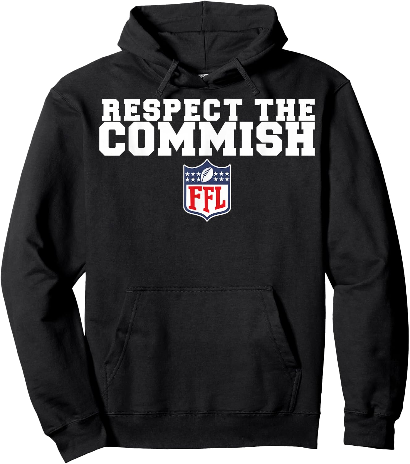Fantasy Football Commish Funny Respect The Commish Hoodie - Hoodie | Black