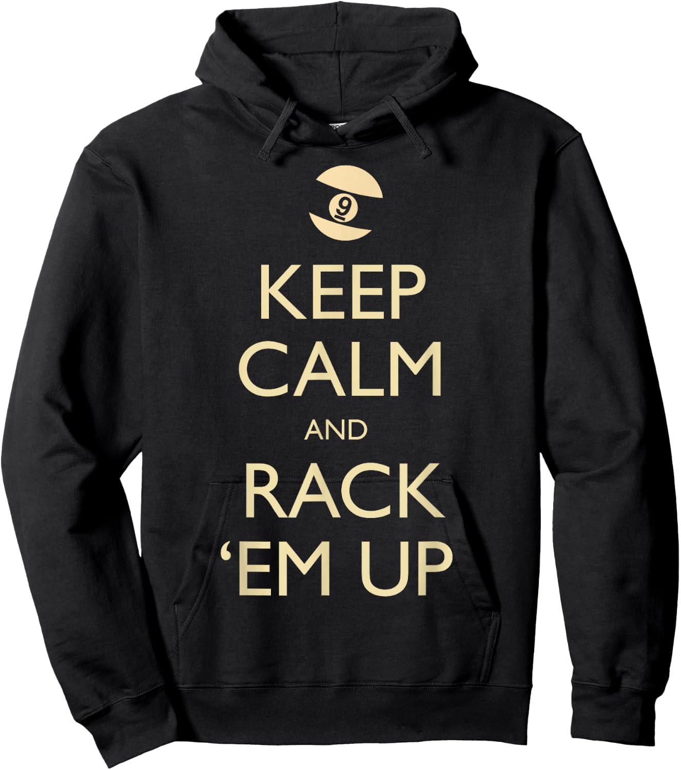 Keep Calm Rack Em Up 9 Ball - Nine Ball Gift & Women Hoodie - Hoodie | Black