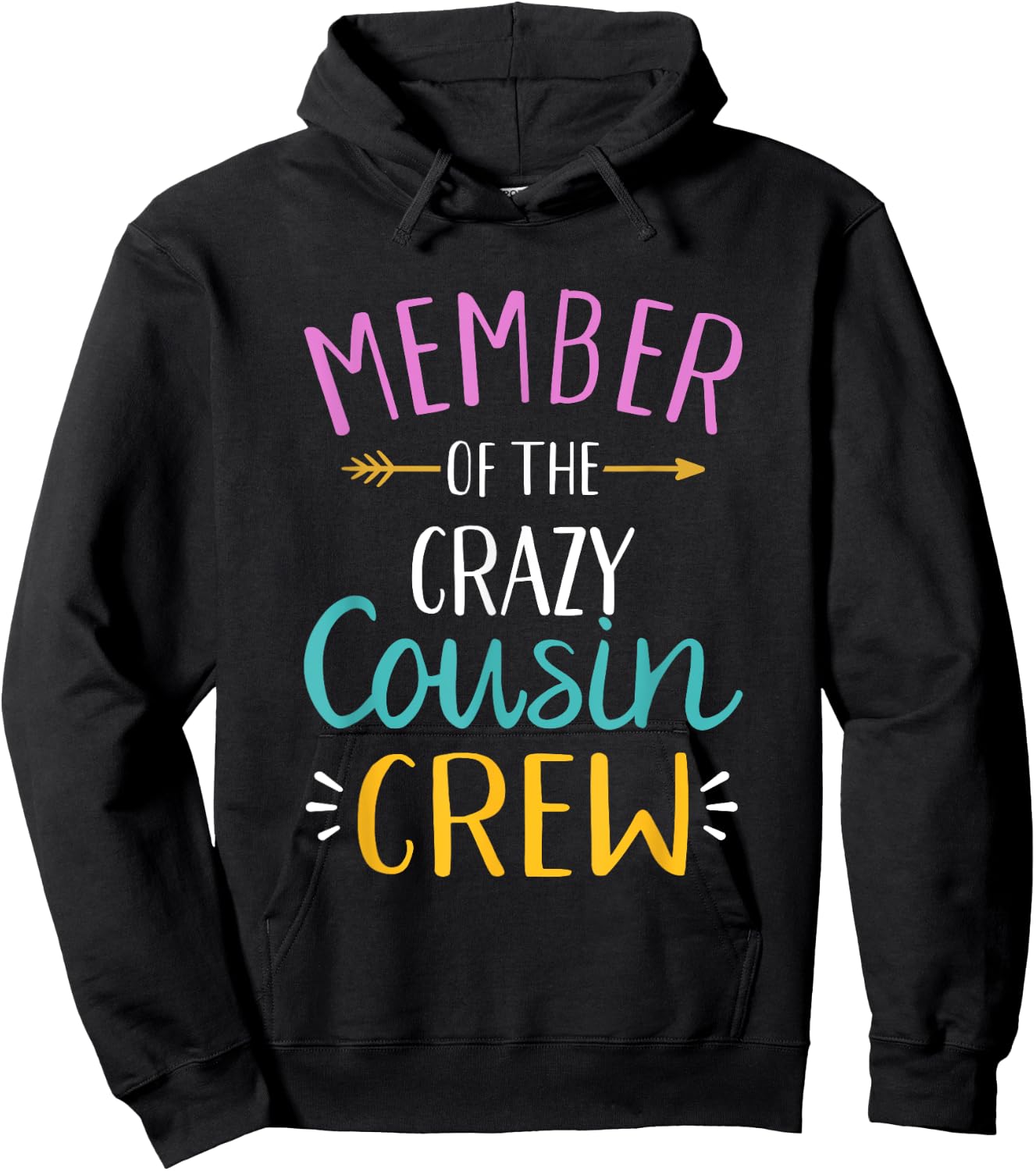 Member of the crazy cousin crew Hoodie - Hoodie | Black