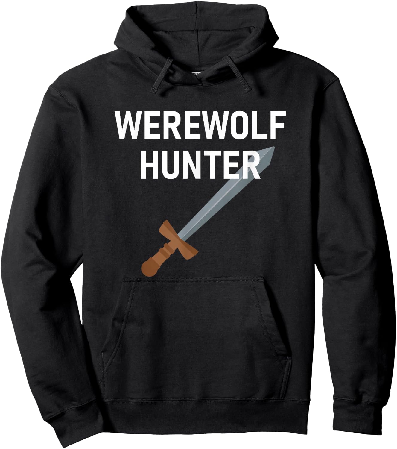 Werewolf Hunter, Funny, Jokes, Sarcastic Hoodie - Hoodie | Black