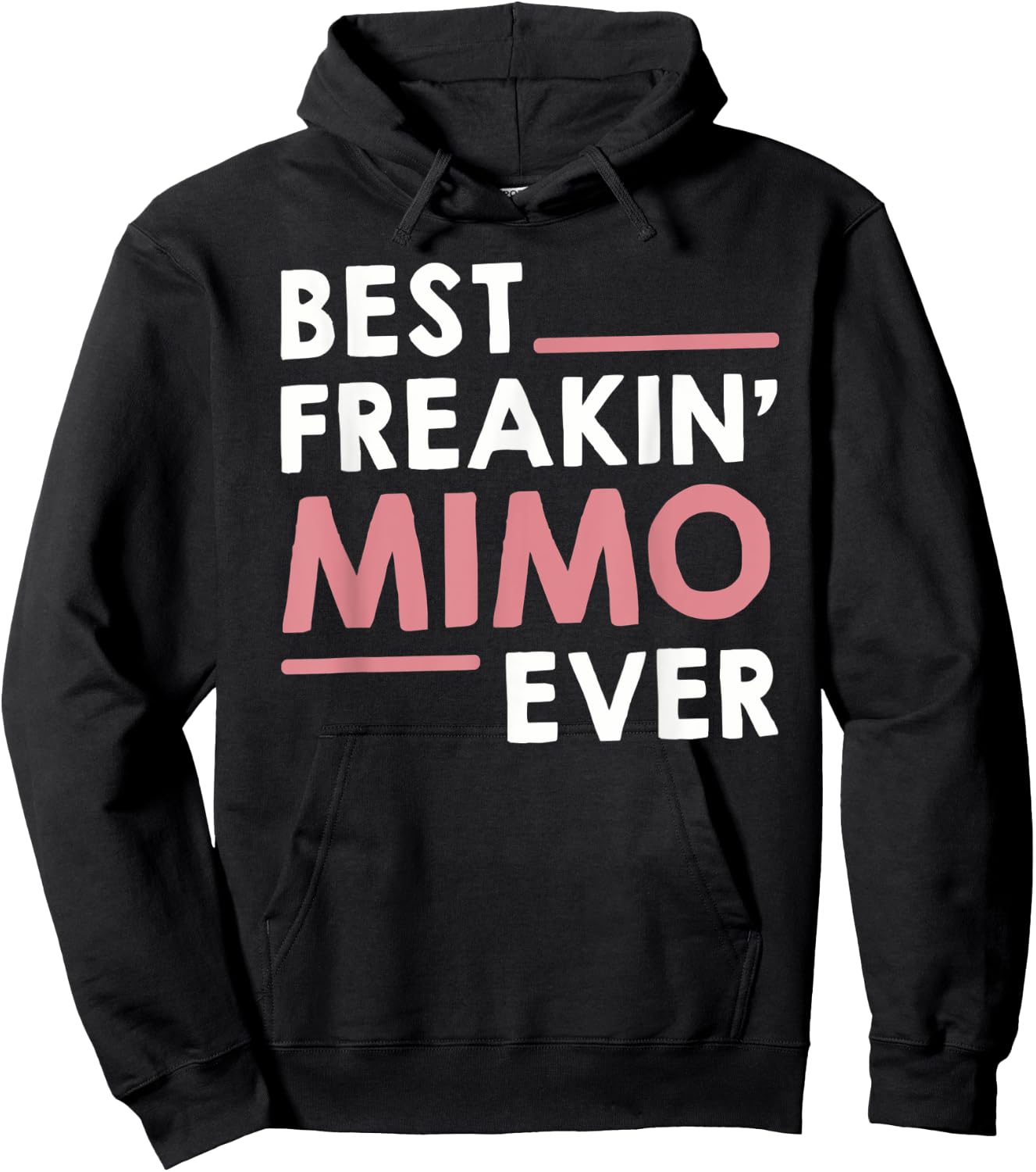 Mimo Shirts Grandma Cute Best Freakin' Mimo Ever Hoodie - Hoodie | Black