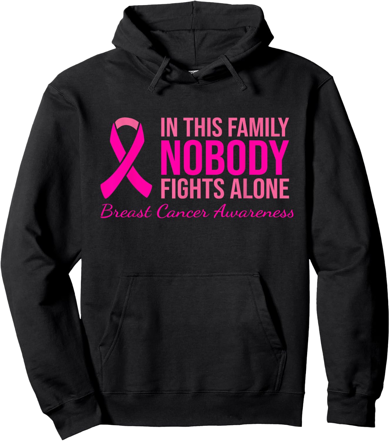 In This Family Nobody Fights Alone Breast Cancer Awareness Hoodie - Hoodie | Black