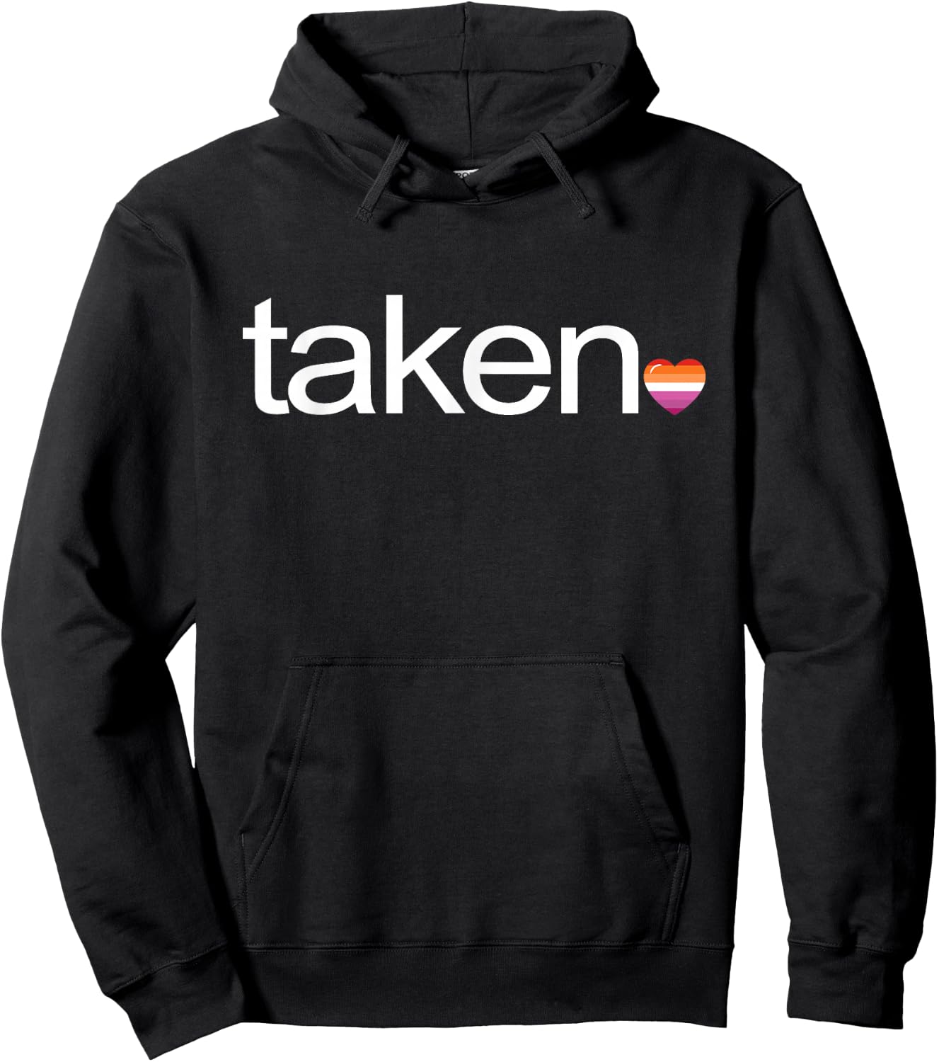 Im Taken Lesbian Pride LGBT-Q Flag Heart Romantic Men Women Hoodie - Hoodie | Black