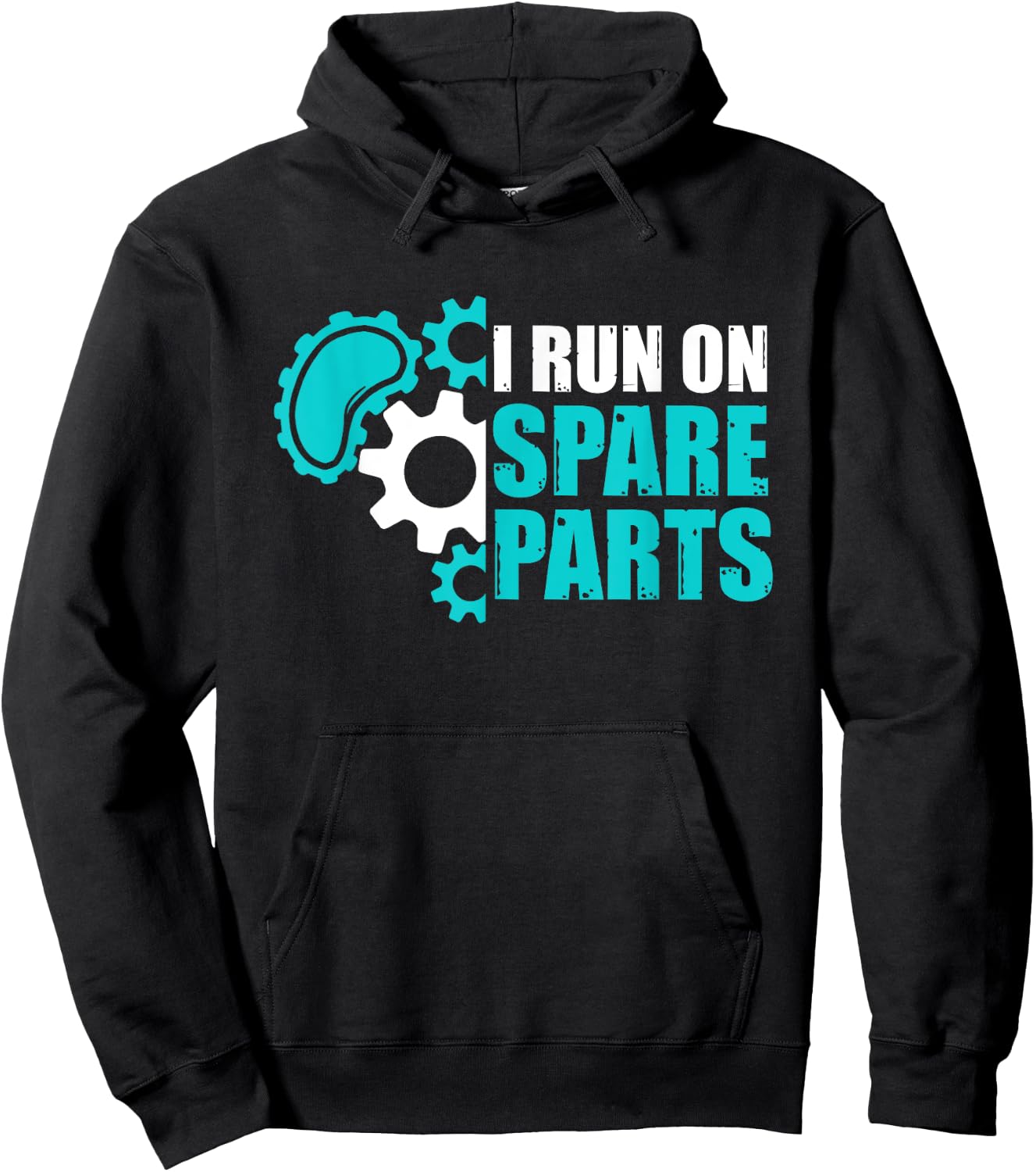 I Run On Spare Parts Kidney Surgery Organ Donation Hoodie - Hoodie | Black