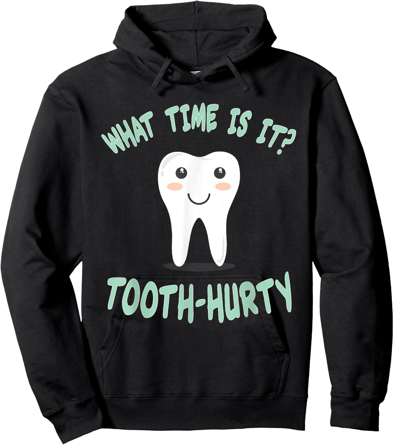 Dental / Dentist funny Joke - Tooth Hurty - Gift Hoodie - Hoodie | Black