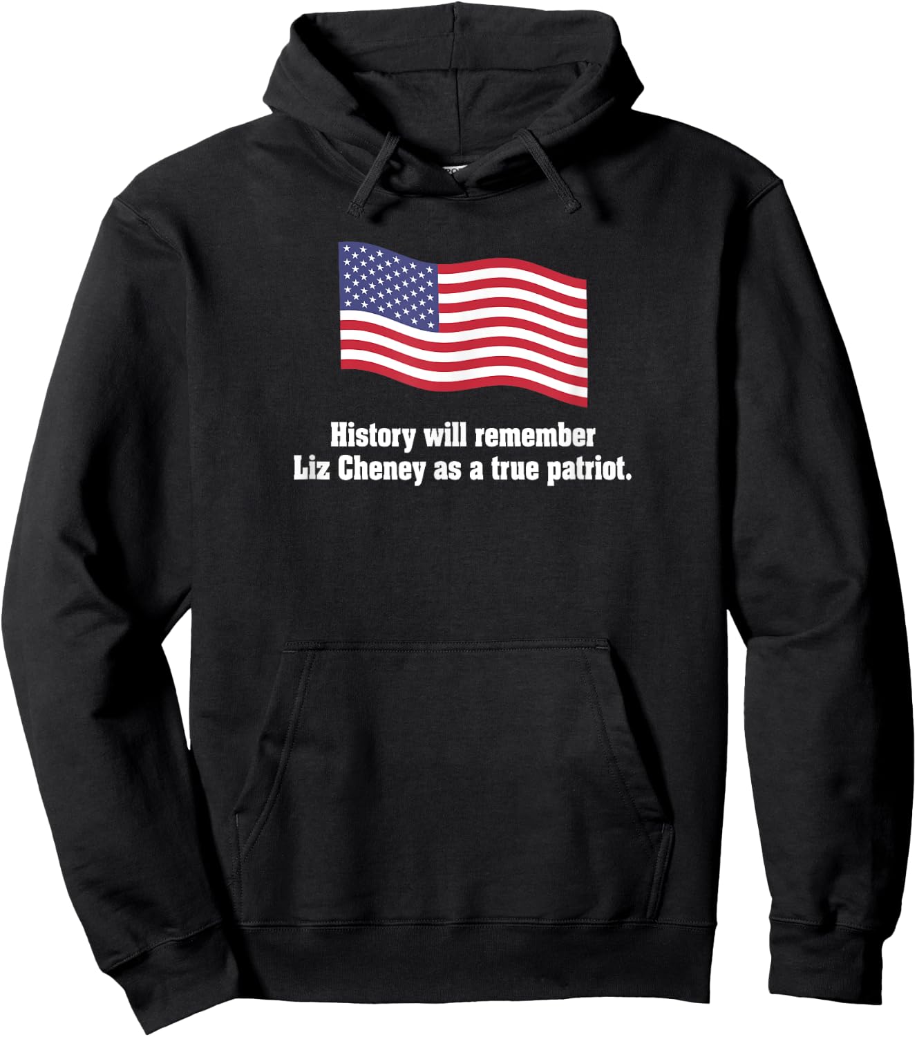 Liz Cheney True Patriot Waving Patriotic American Flag Hoodie - Hoodie | Black