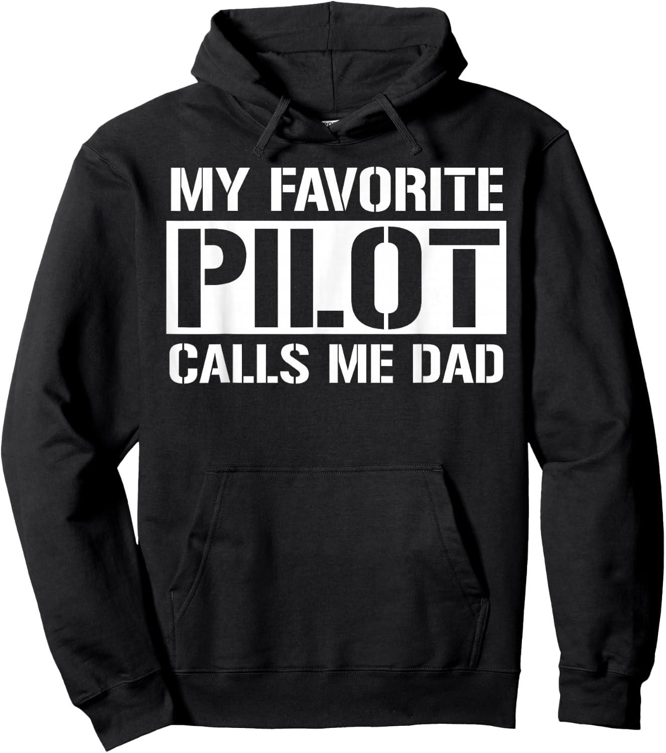 My Favorite Pilot Calls Me Dad Cute Father Hoodie - Hoodie | Black