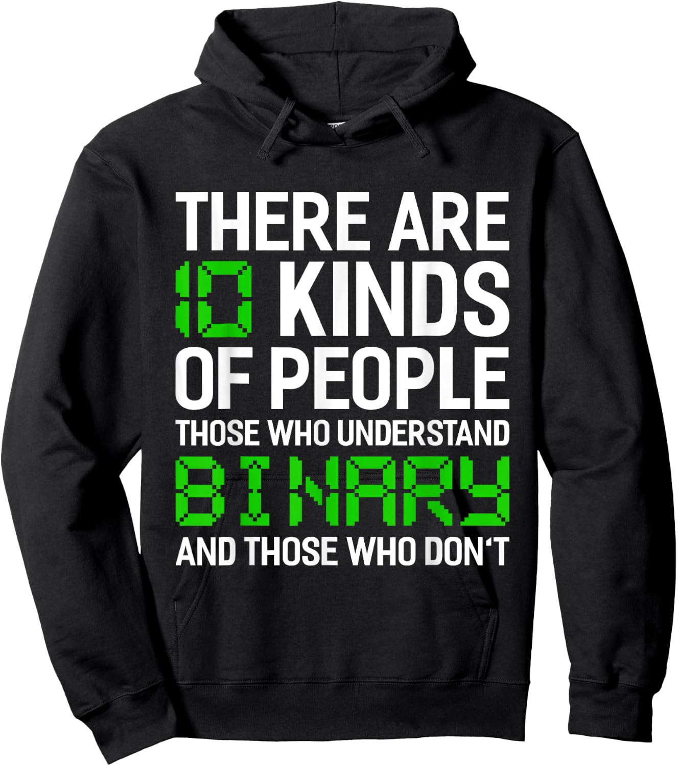 There Are 10 Kinds Of People Binary Programming Computer Hoodie - Hoodie | Black