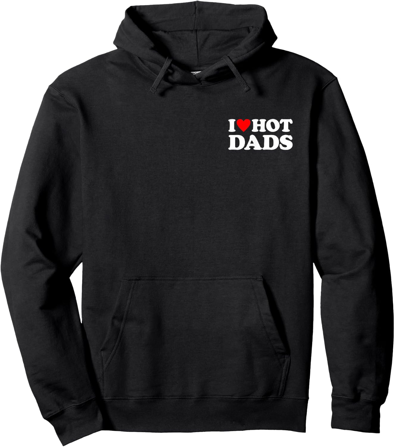 I Love Hot Dads Hoodie - Hoodie | Black
