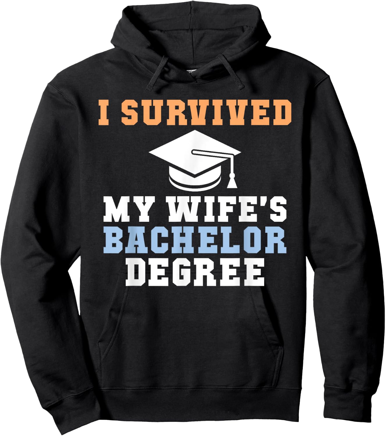 I survived my Wifes Bachelor Degree Couple College Grad Hoodie - Hoodie | Black