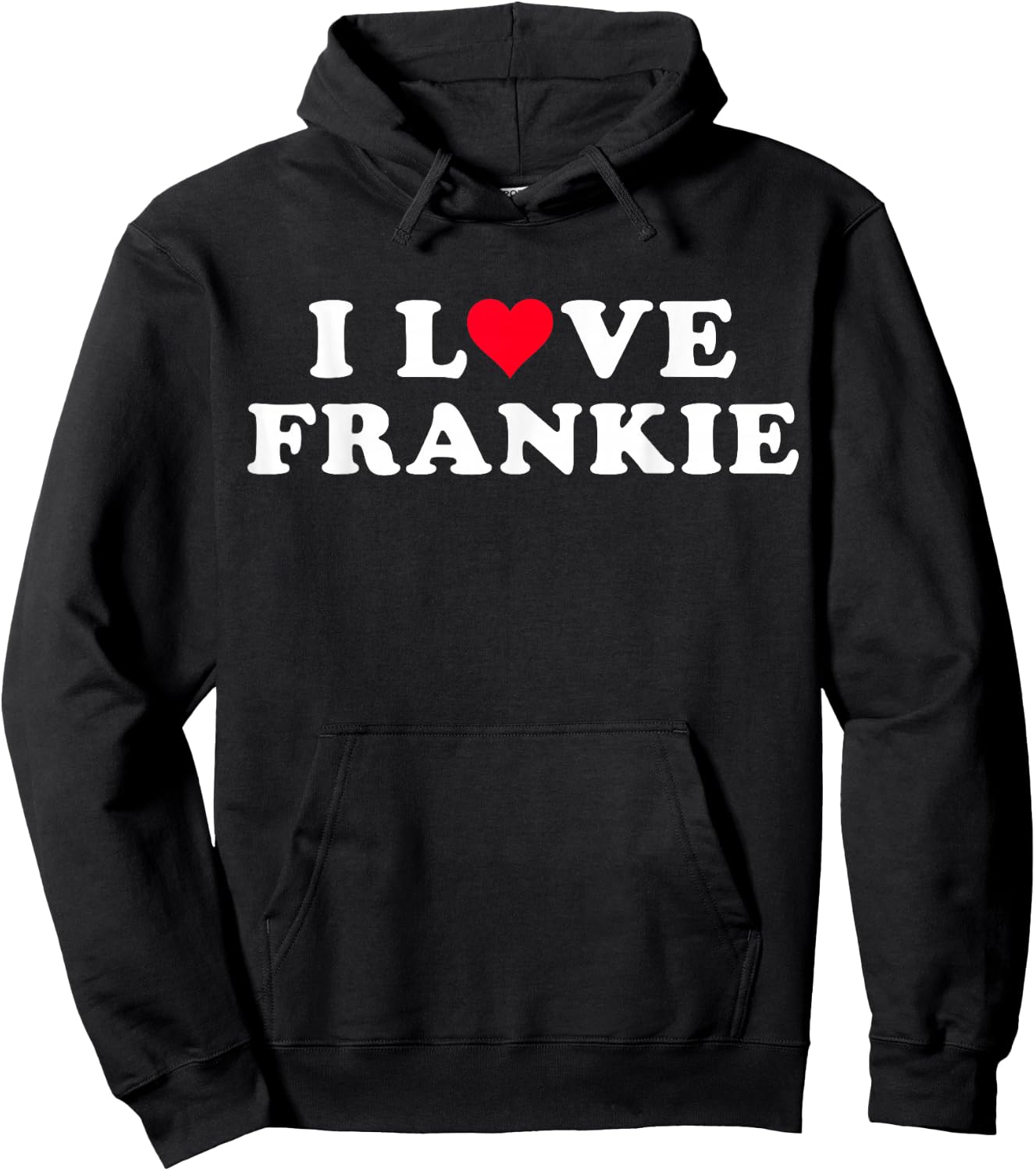 I Love Frankie Matching Girlfriend & Boyfriend Frankie Name Hoodie - Hoodie | Black