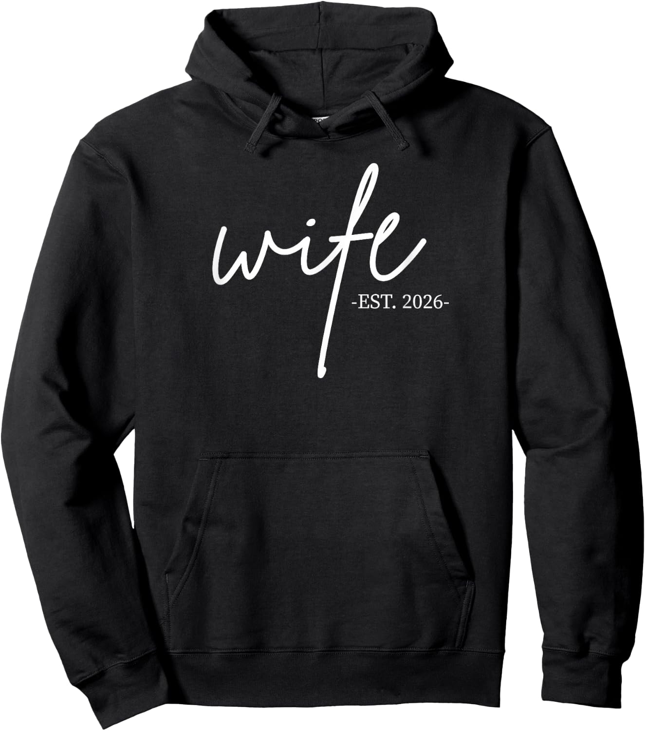 Wife Est 2026 Just Married Honeymoon Wedding Couples Party Hoodie - Hoodie | Black
