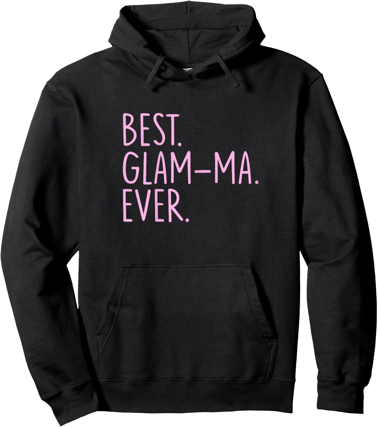 Best Glam-Ma Ever Hoodie - Hoodie | Black