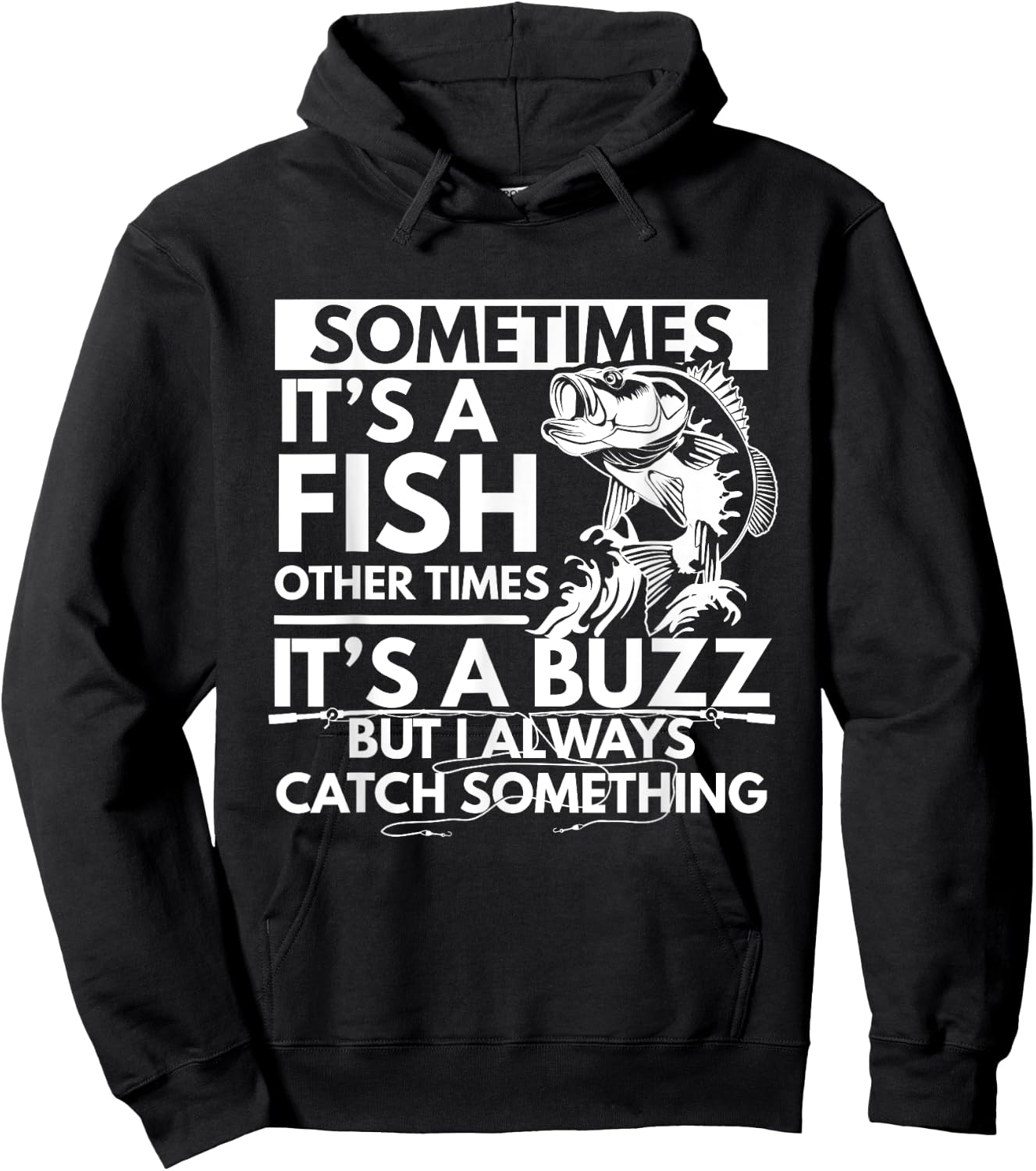 Sometimes It's A Fish Funny Fishing Angler Lover Design Hoodie - Hoodie | Black