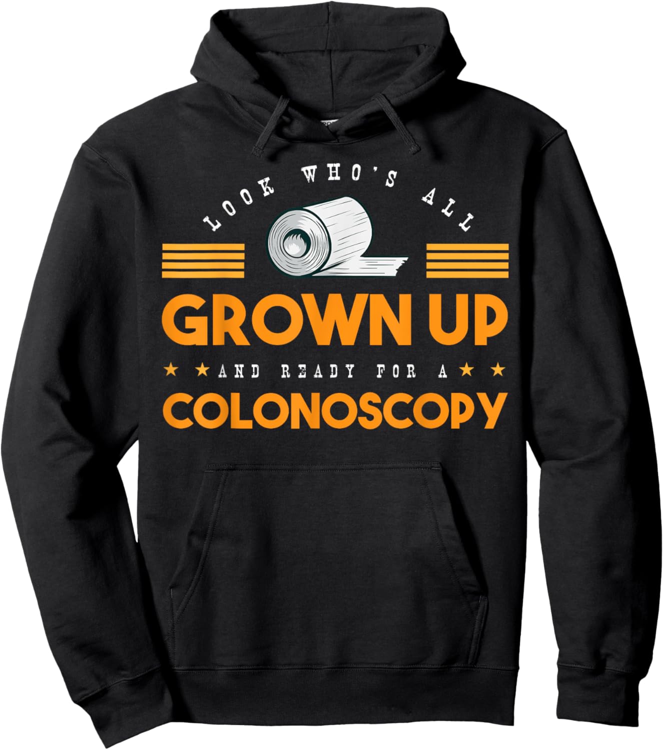 Colon Look Who's All Grown Up And Ready For A Colonoscopy Hoodie - Hoodie | Black
