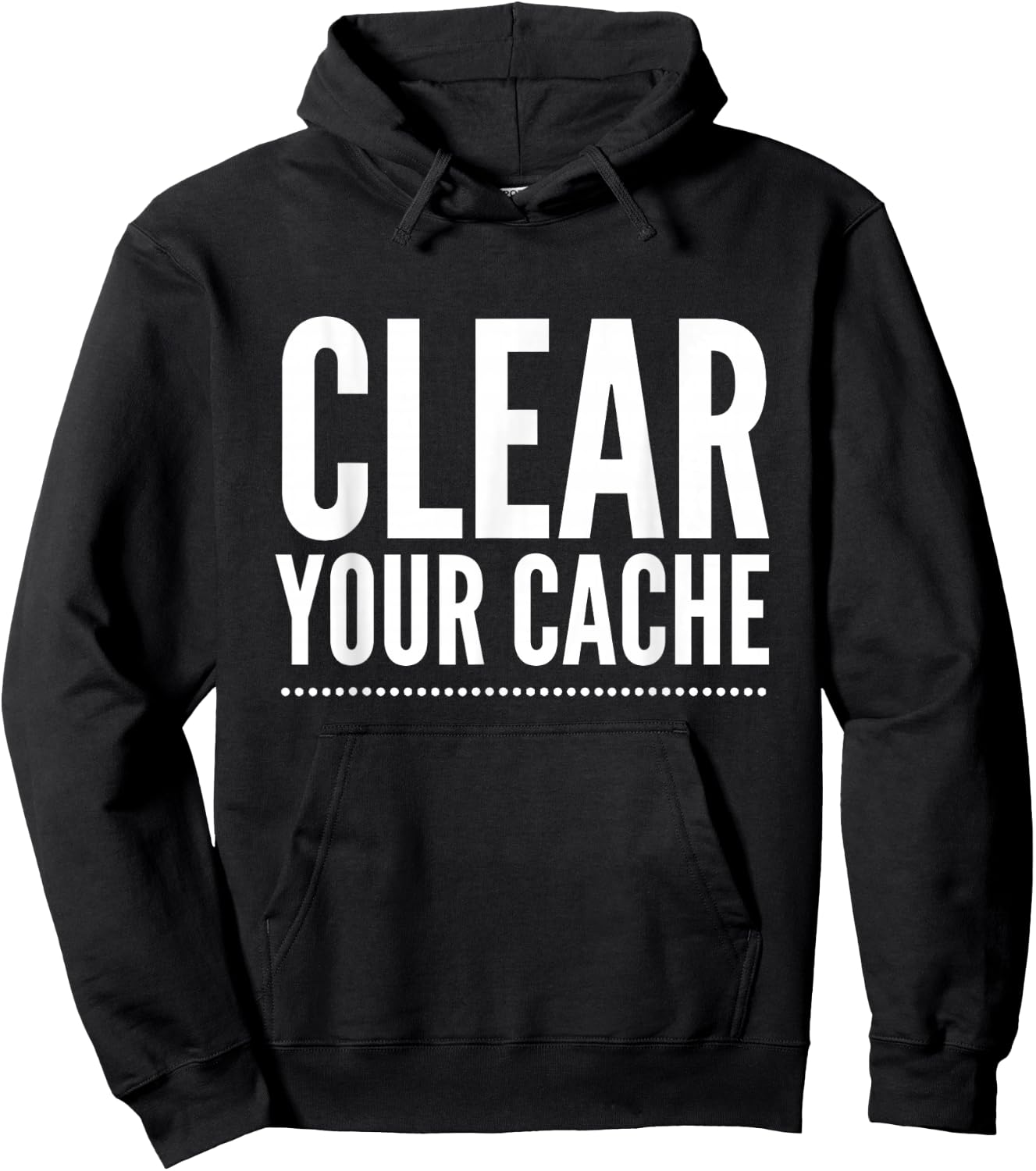 Clear Your Cache Hoodie - Hoodie | Black