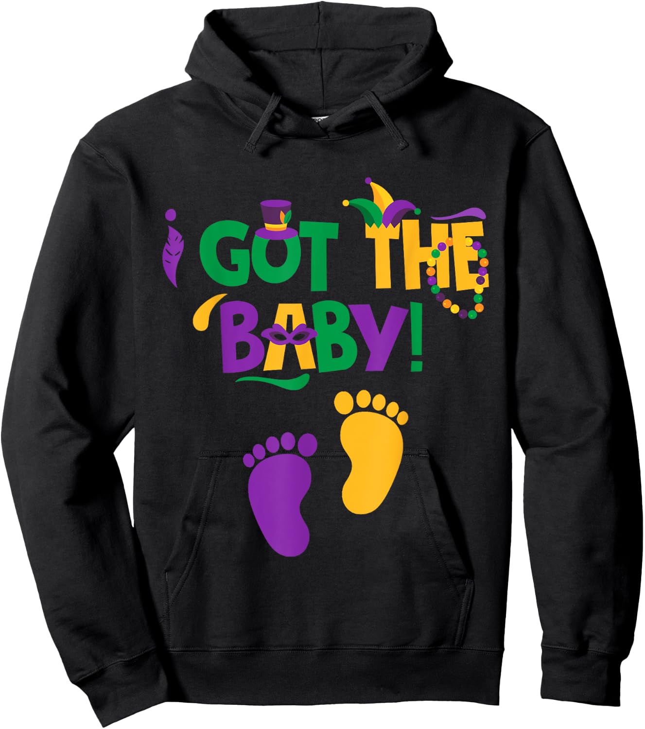 I Got The Baby Pregnancy Announcement Funny Mardi Gras Hoodie - Hoodie | Black