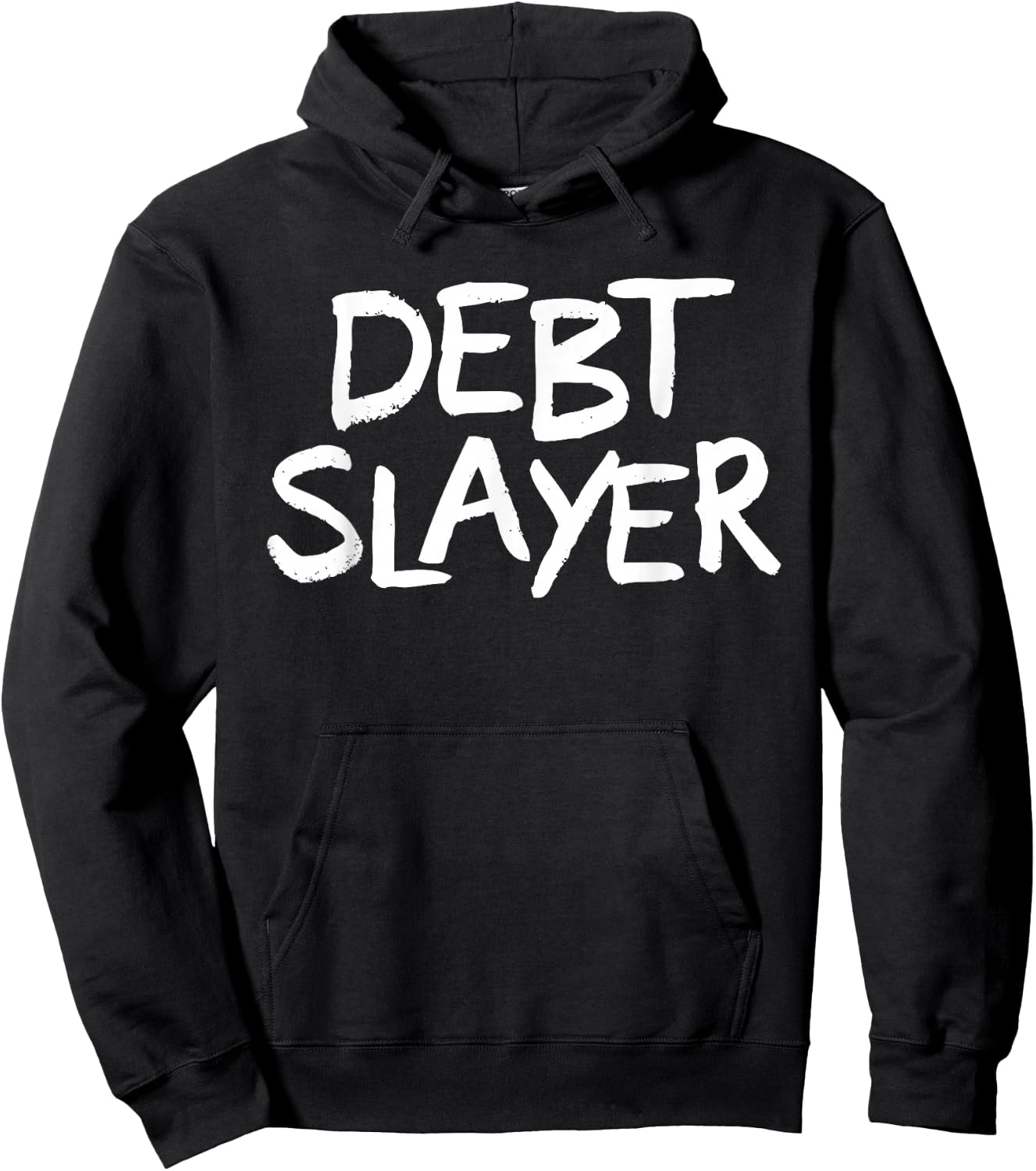 Debt Slayer Funny Debt Free Hoodie - Hoodie | Black