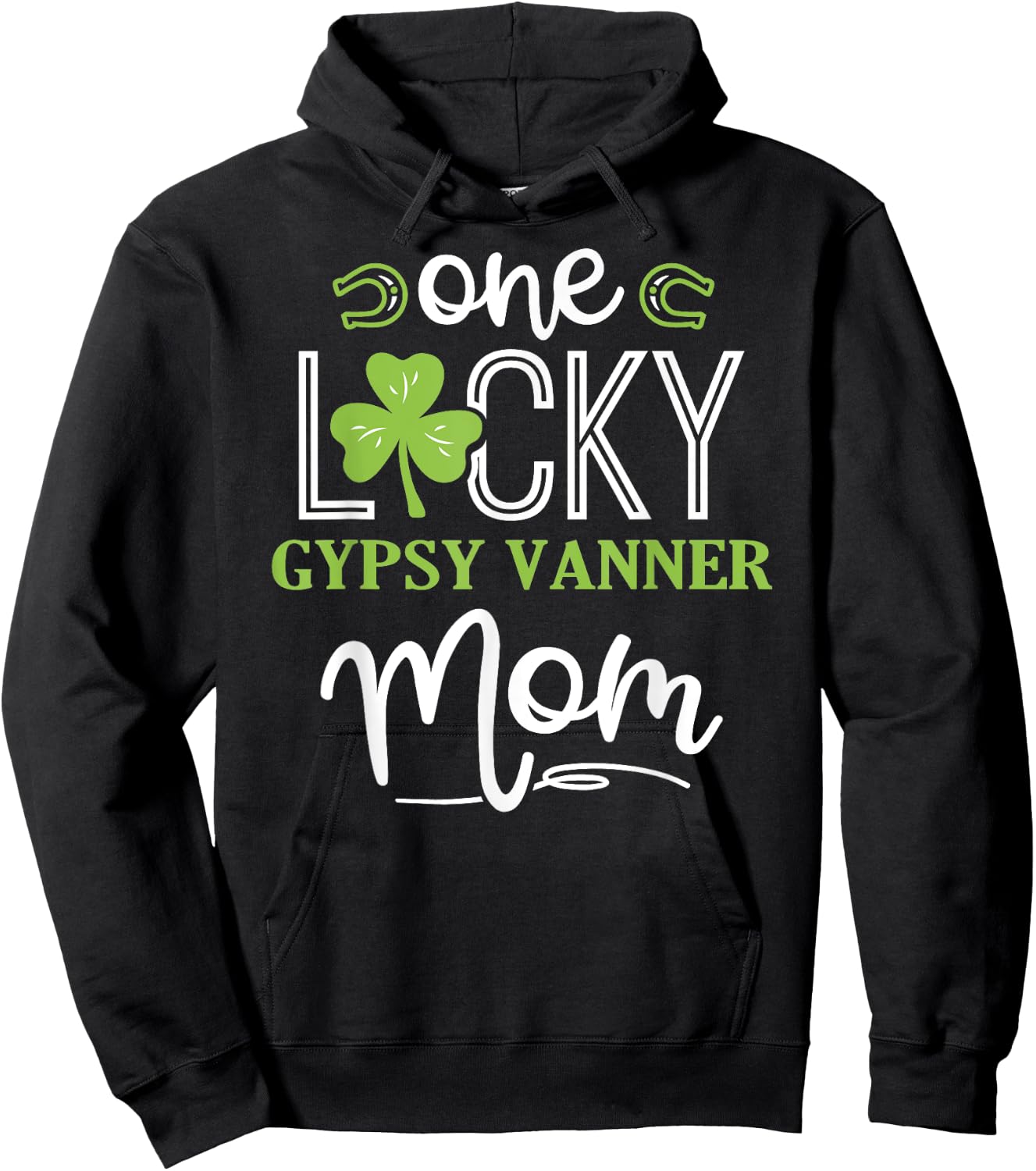 One Lucky Gypsy Vanner Horse Mom Irish Horseback Riding Hoodie - Hoodie | Black