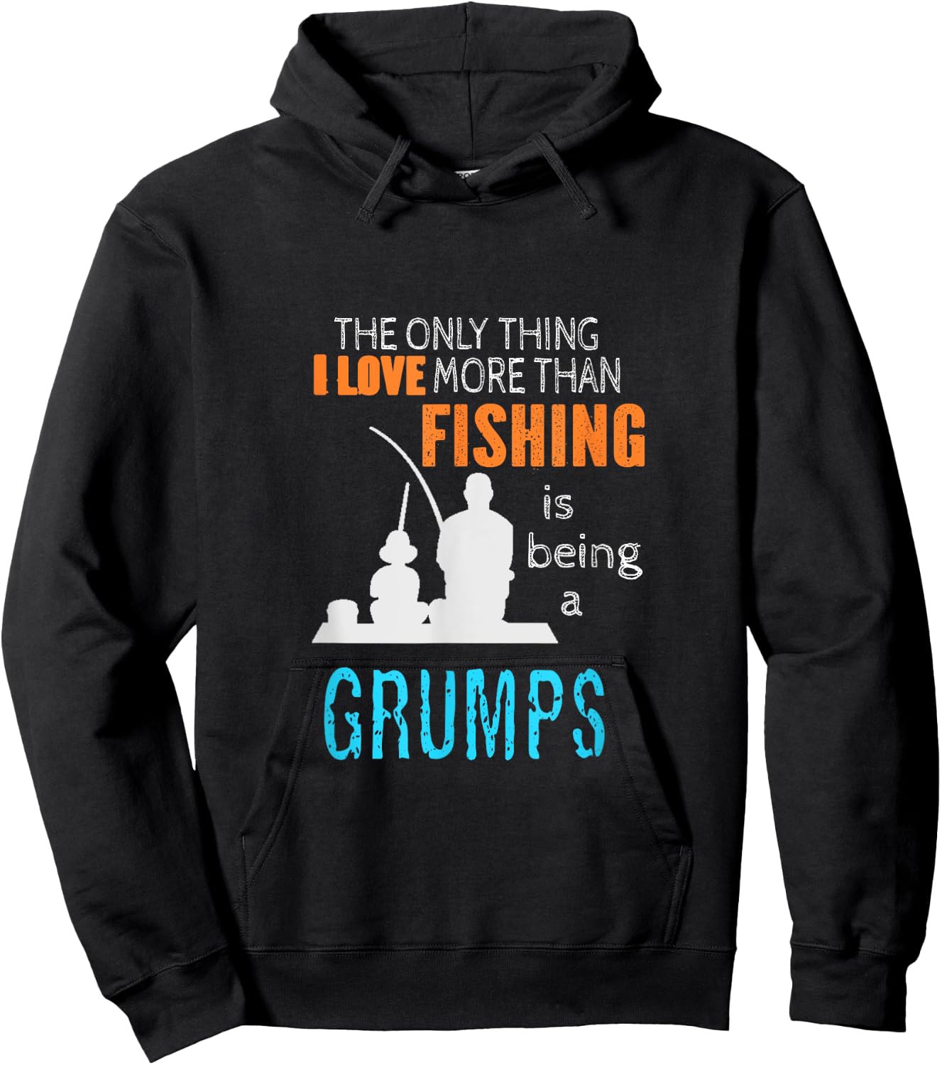 More Than Love Fishing Grumps Special Grandpa Hoodie - Hoodie | Black