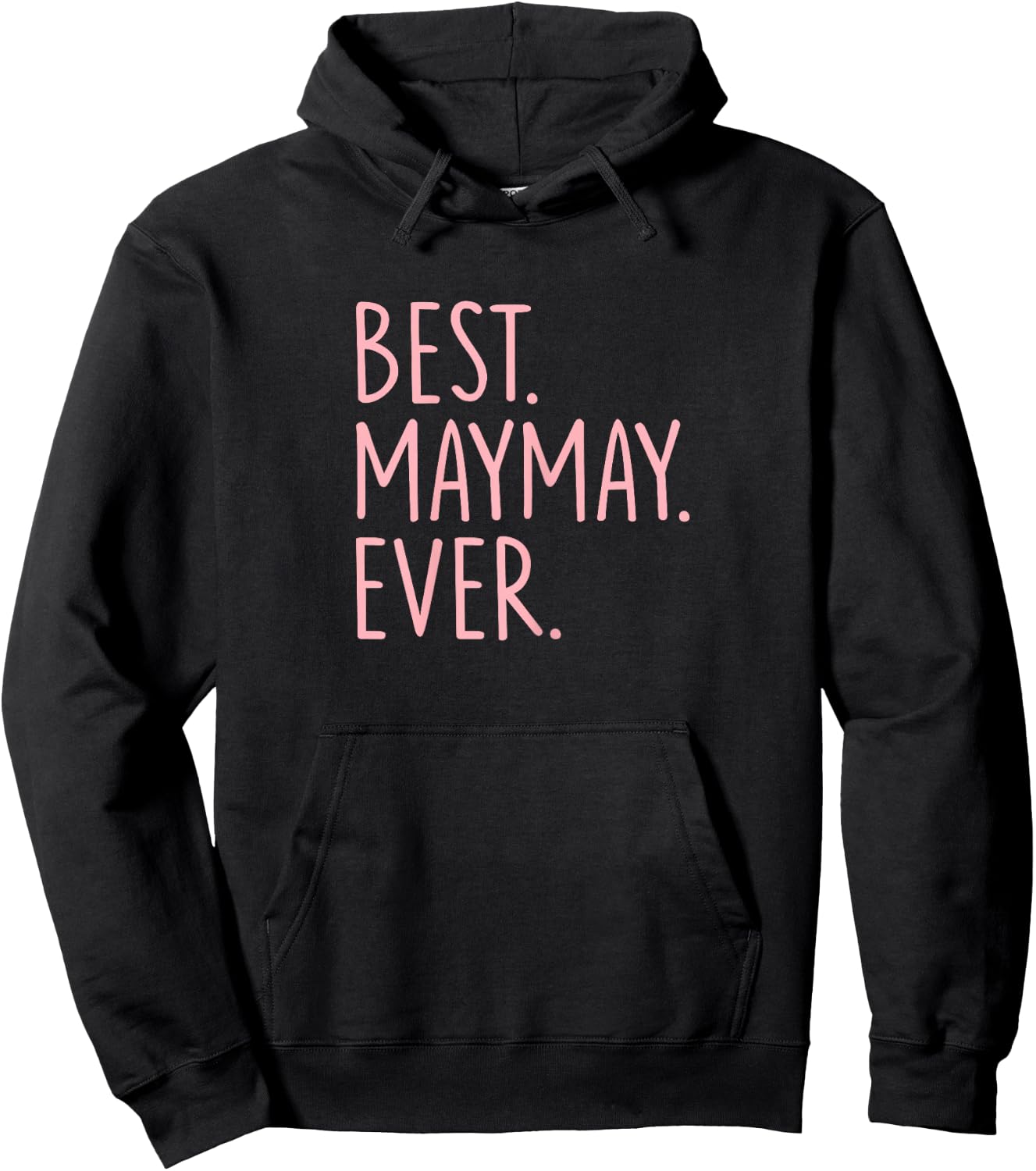 Best Maymay Ever Hoodie - Hoodie | Black