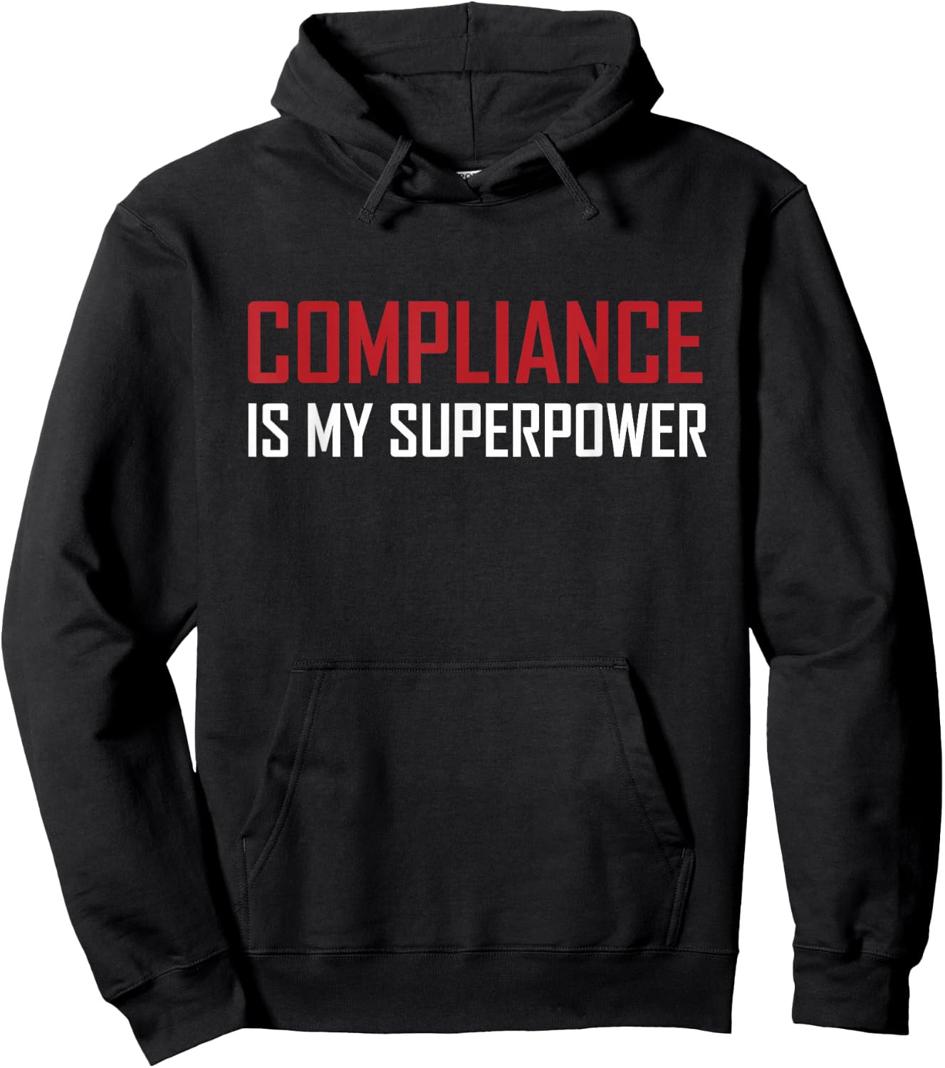 Compliance is my superpower Hoodie - Hoodie | Black
