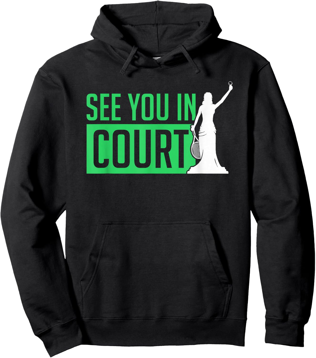See You In Court Tennis - Funny Tennis Players Humor Jokes Hoodie - Hoodie | Black