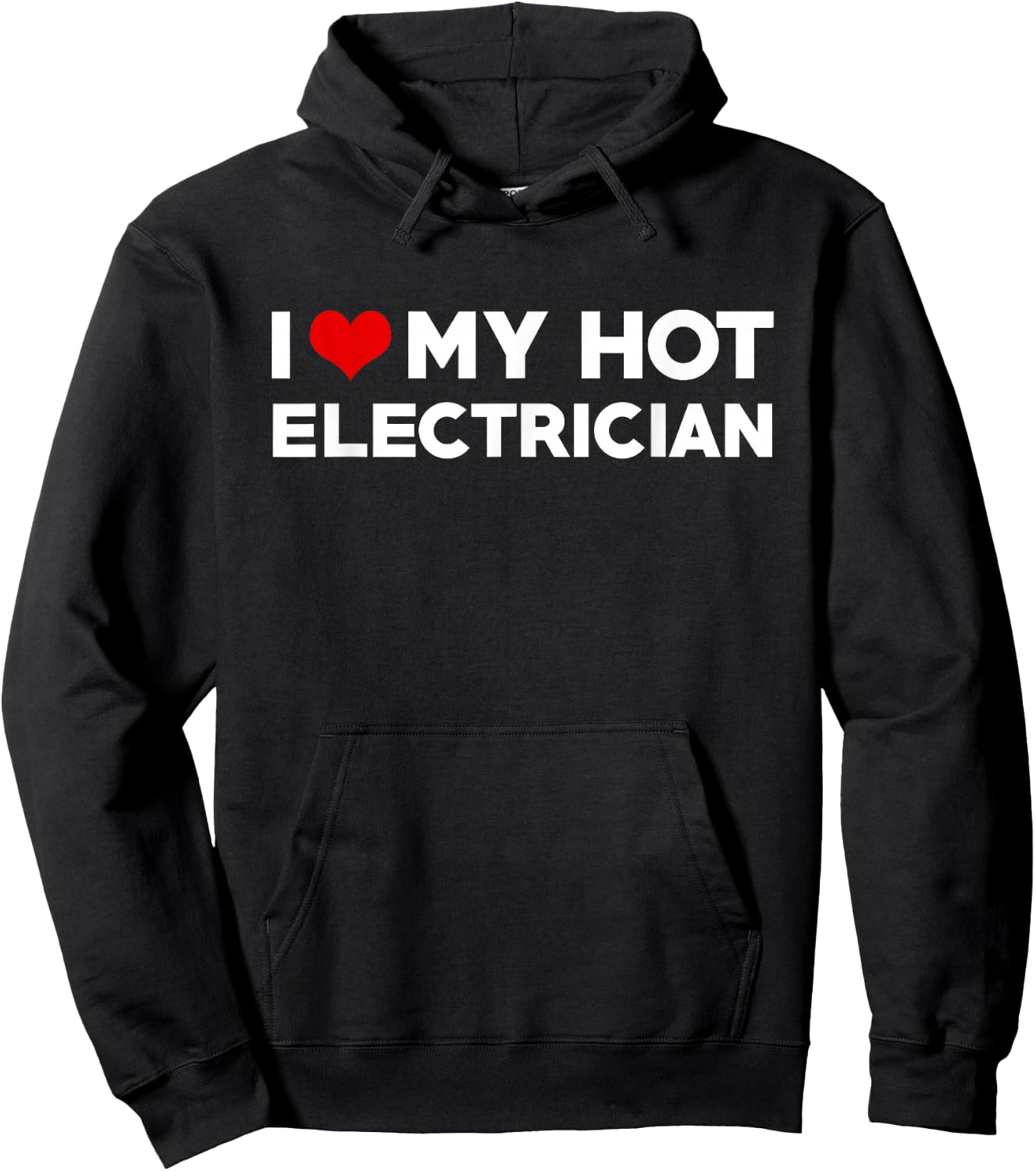 I Love My Hot Electrician Husband Wife Valentine Hoodie - Hoodie | Black