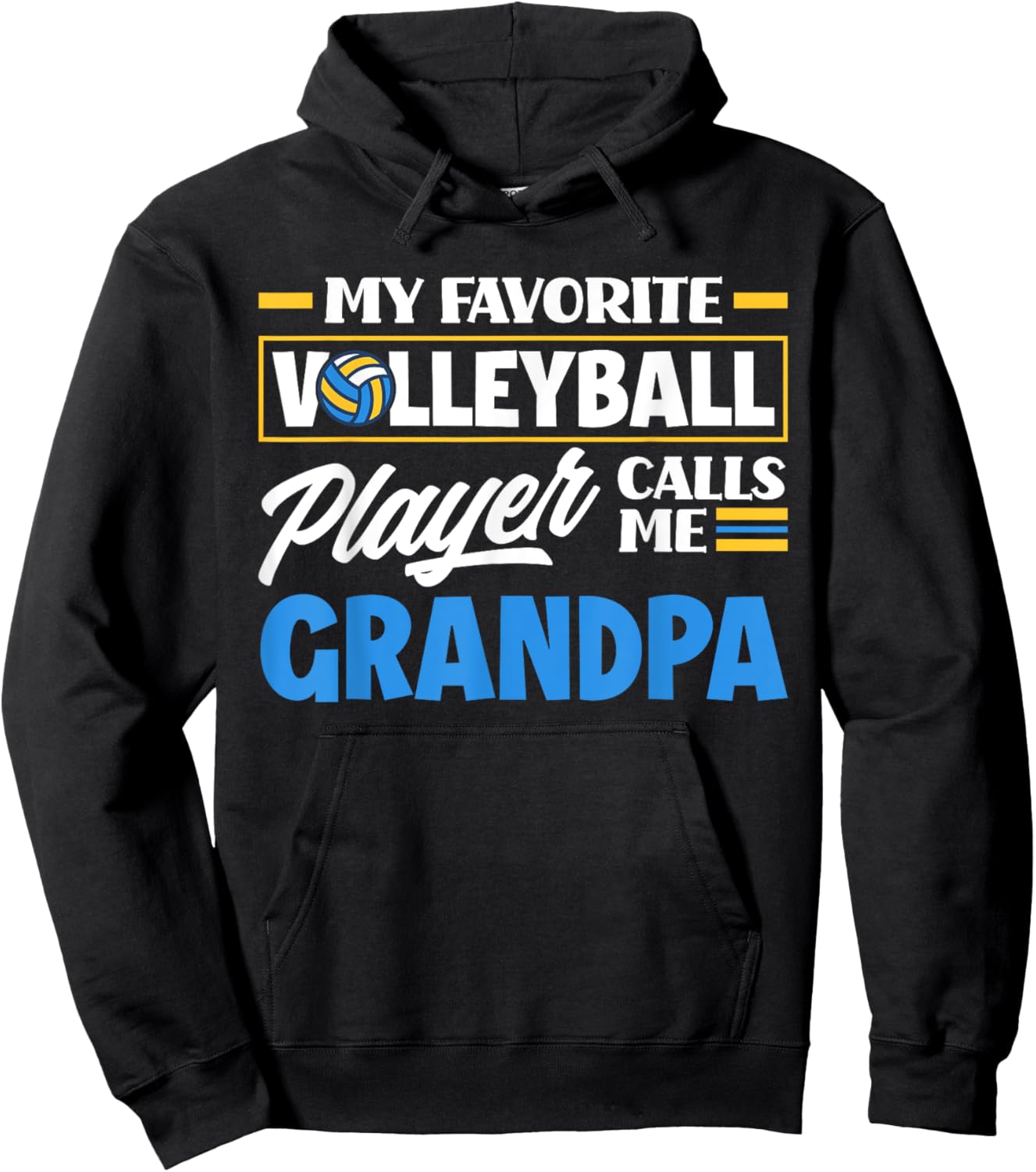 Favorite Volleyball Player Calls Me Grandpa Funny Volleyball Hoodie - Hoodie | Black