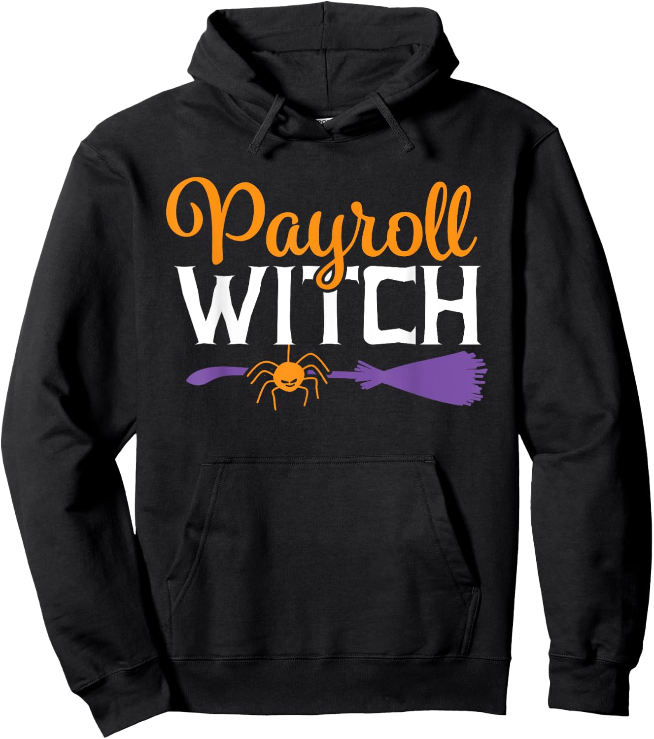 Payroll Specialist Appreciation Funny Halloween Witch Hoodie - Hoodie | Black
