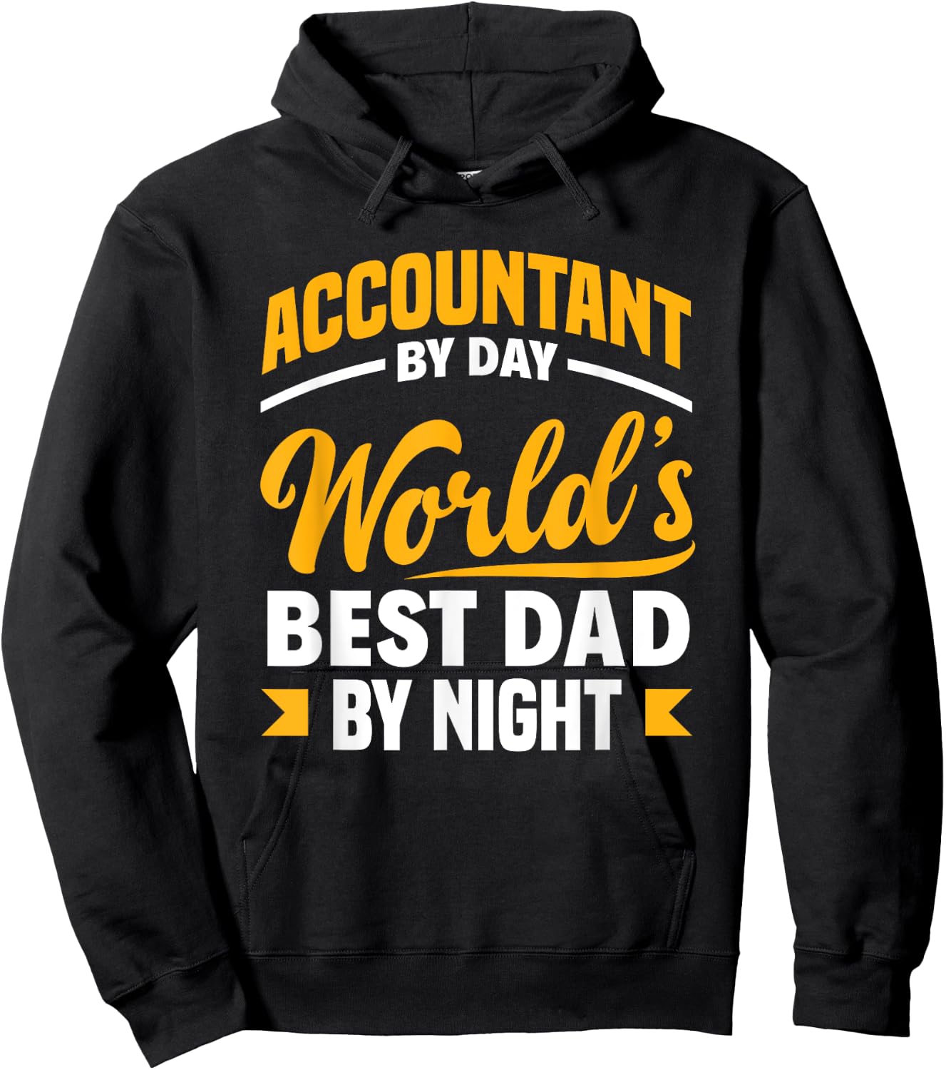 Accountant By Day Best Dad By Night Funny Accountant Dad Hoodie - Hoodie | Black