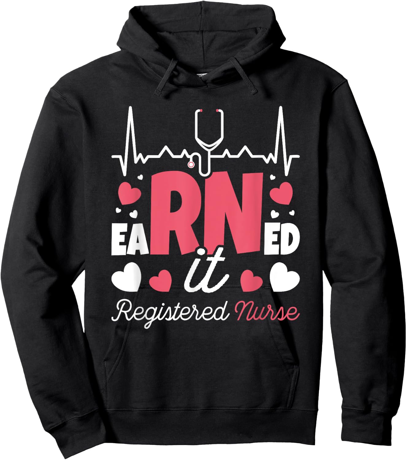 Graduating Class Of 2022 Nursing Designs Earned It Nurse Graduation I Registered Nurse RN Hoodie - Hoodie | Black