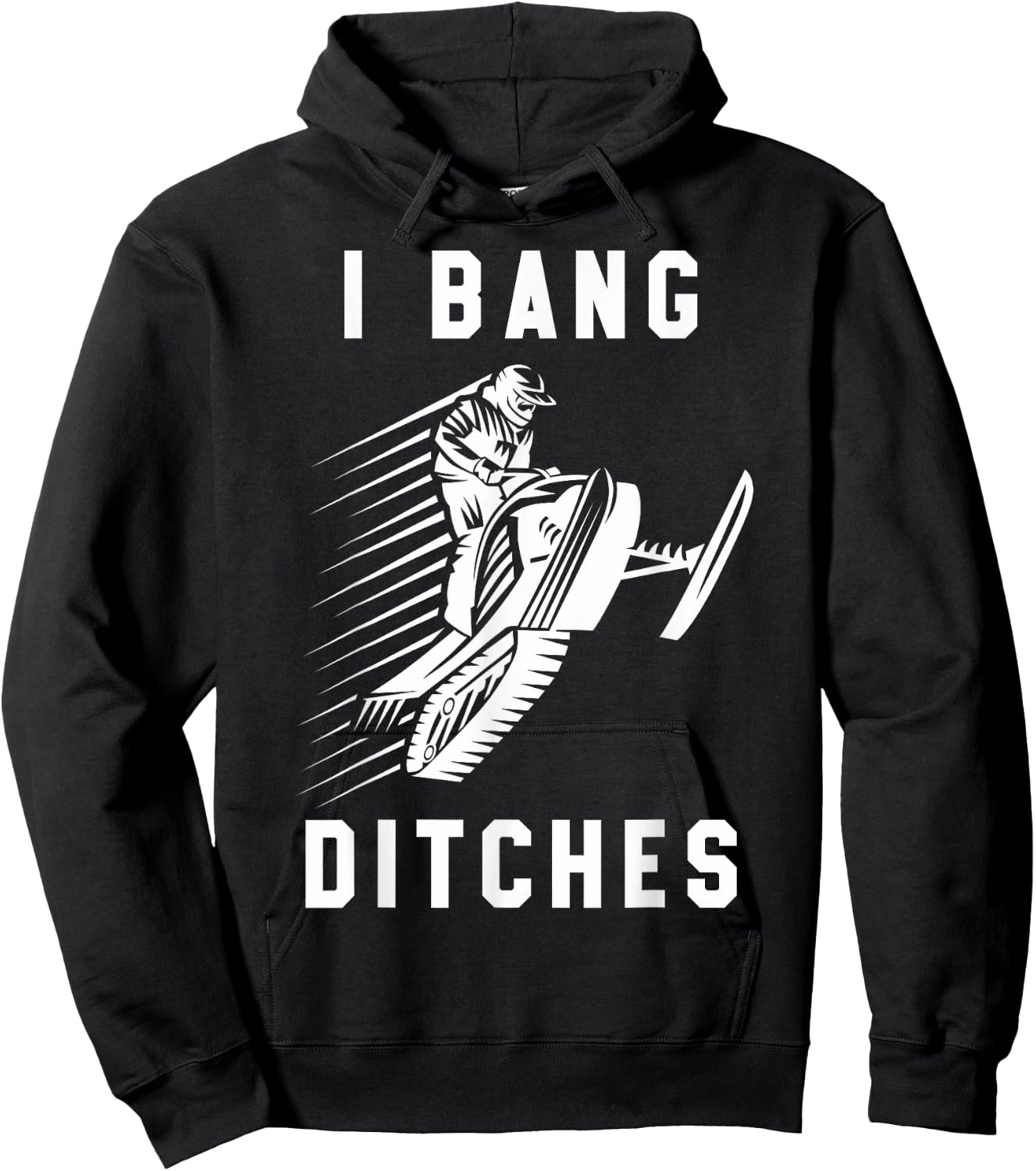 Snowmobile I Bang Ditches Winter Sports Vintage Motor Sled Hoodie - Hoodie | Black