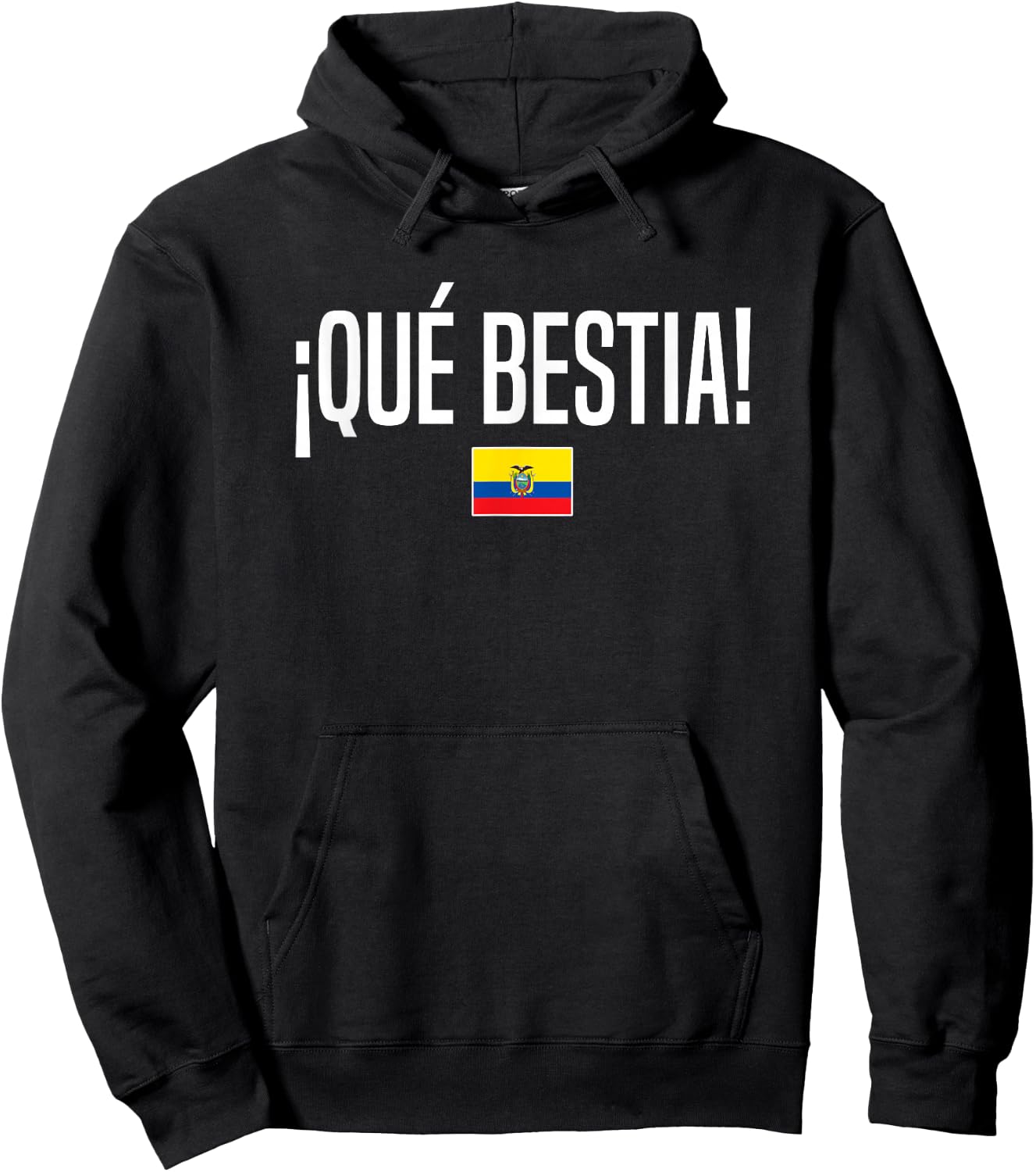 Que Bestia Ecuadorian Slang Ecuador Hoodie - Hoodie | Black