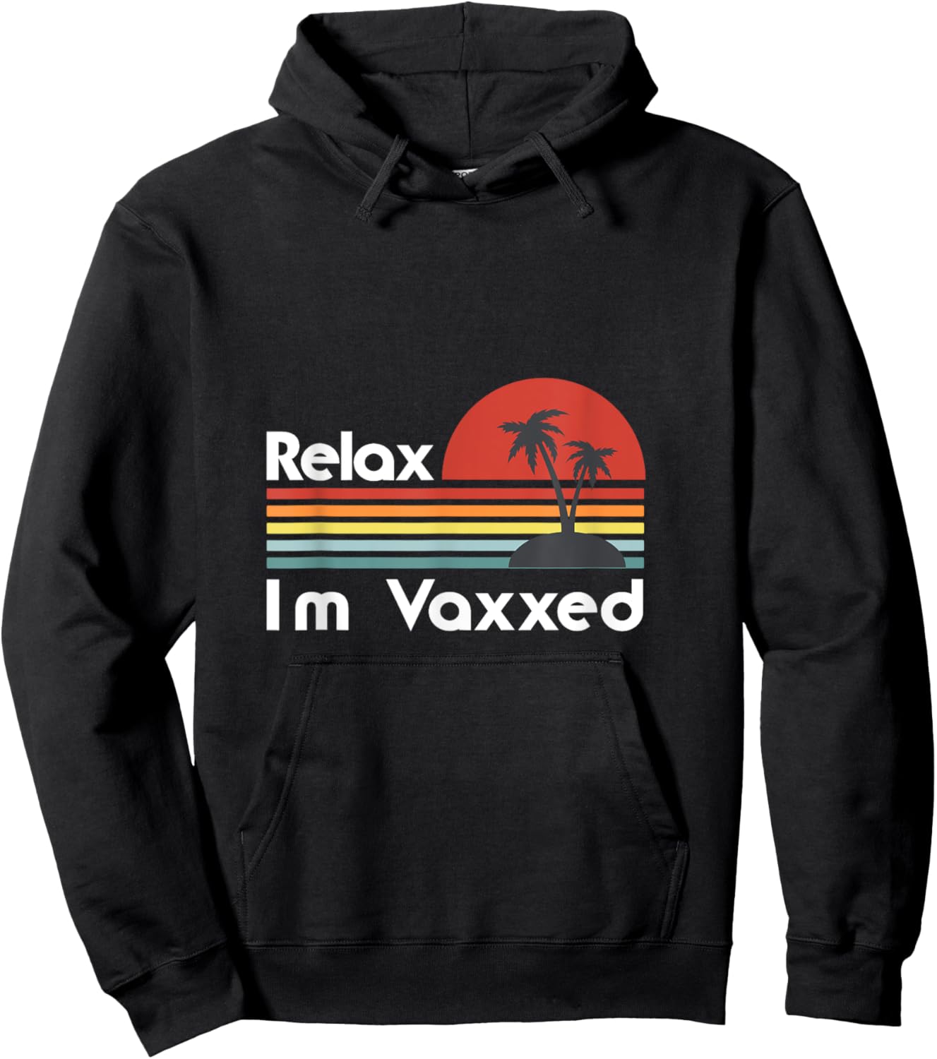 Relax I'm vaxxed Funny summer 2021 Hoodie - Hoodie | Black
