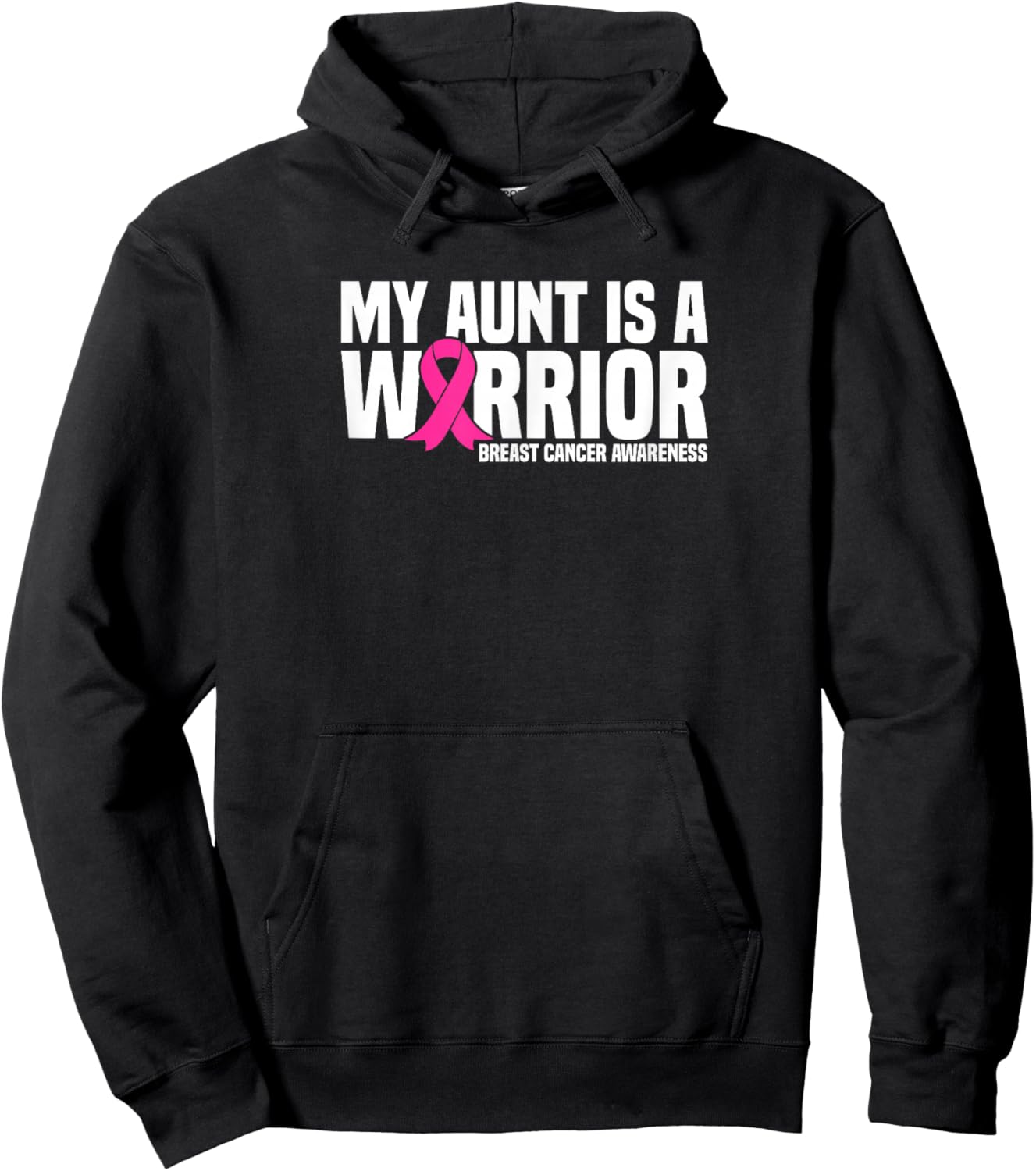 My Aunt is a Warrior Pink Ribbon Breast Cancer Awareness Hoodie - Hoodie | Black