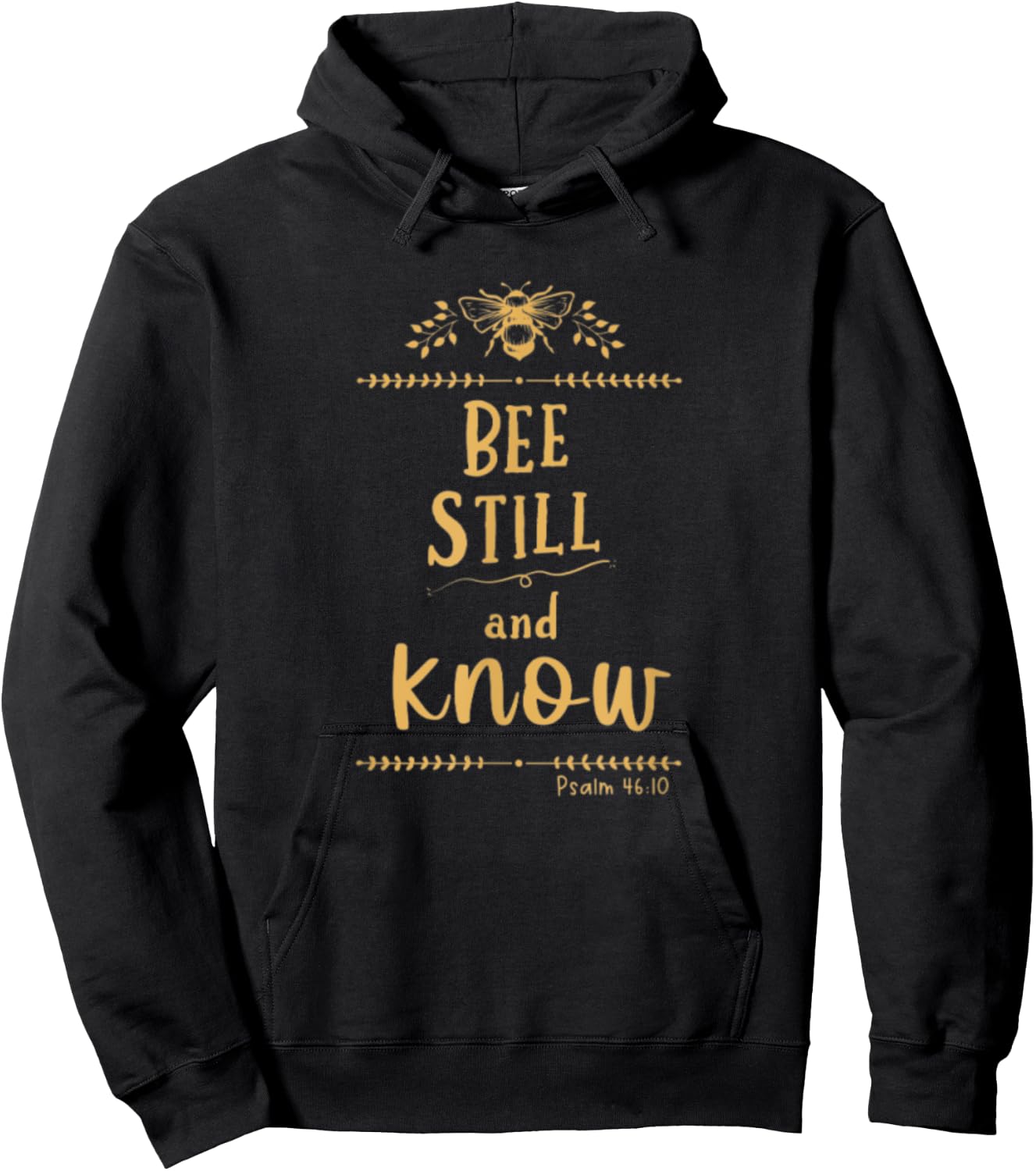 Psalm 46:10 Be Still And Know Christian Bee Lover Bible Hoodie - Hoodie | Black