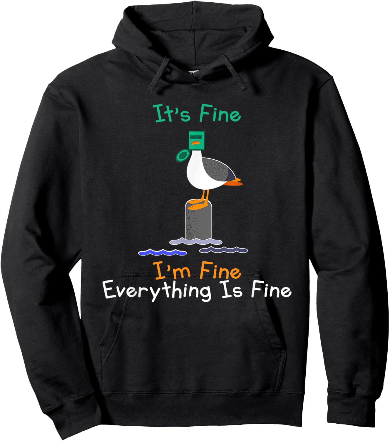 It's Fine I'm Fine Everything Is Fine Funny Seagull Birds Hoodie - Hoodie | Black