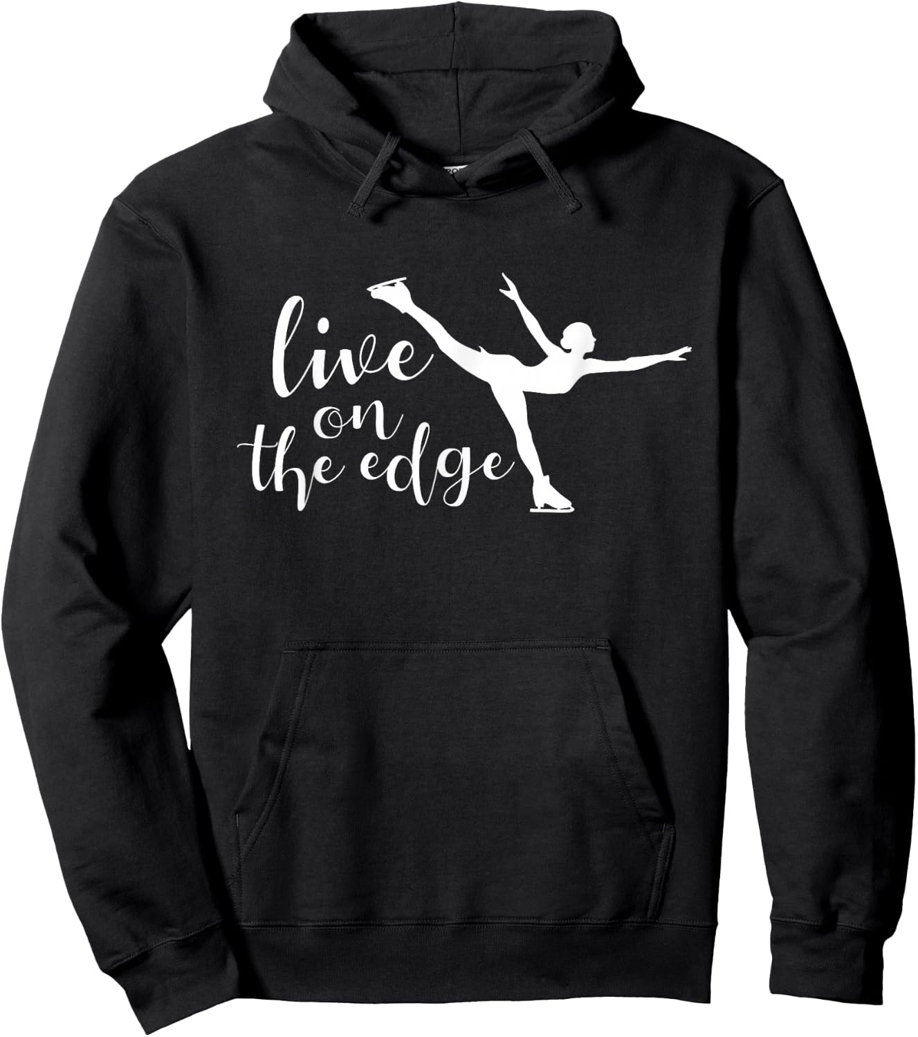 Live On The Edge - Figure Skater Ice Skating Ice Skater Hoodie - Hoodie | Black