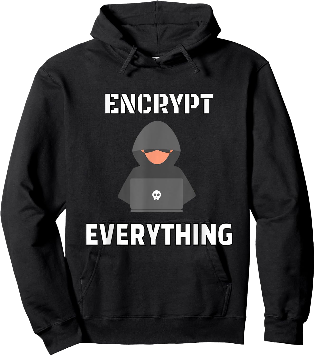 Encrypt everything - hacker encryption internet design gift Hoodie - Hoodie | Black